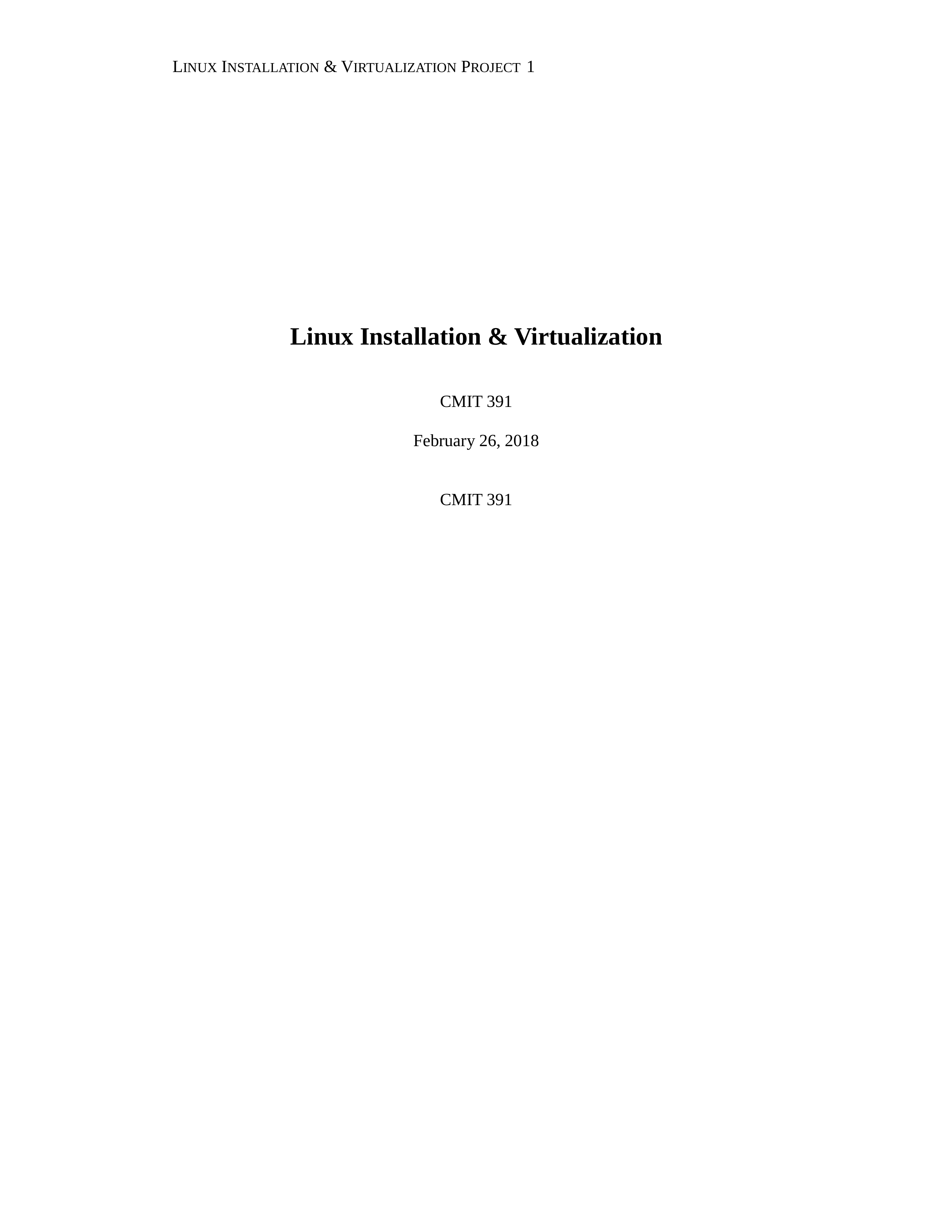 Linux Virtualization Project (Virtual Install Option for Final Project) CMIT 391 Linux.docx_d294an0wkly_page1