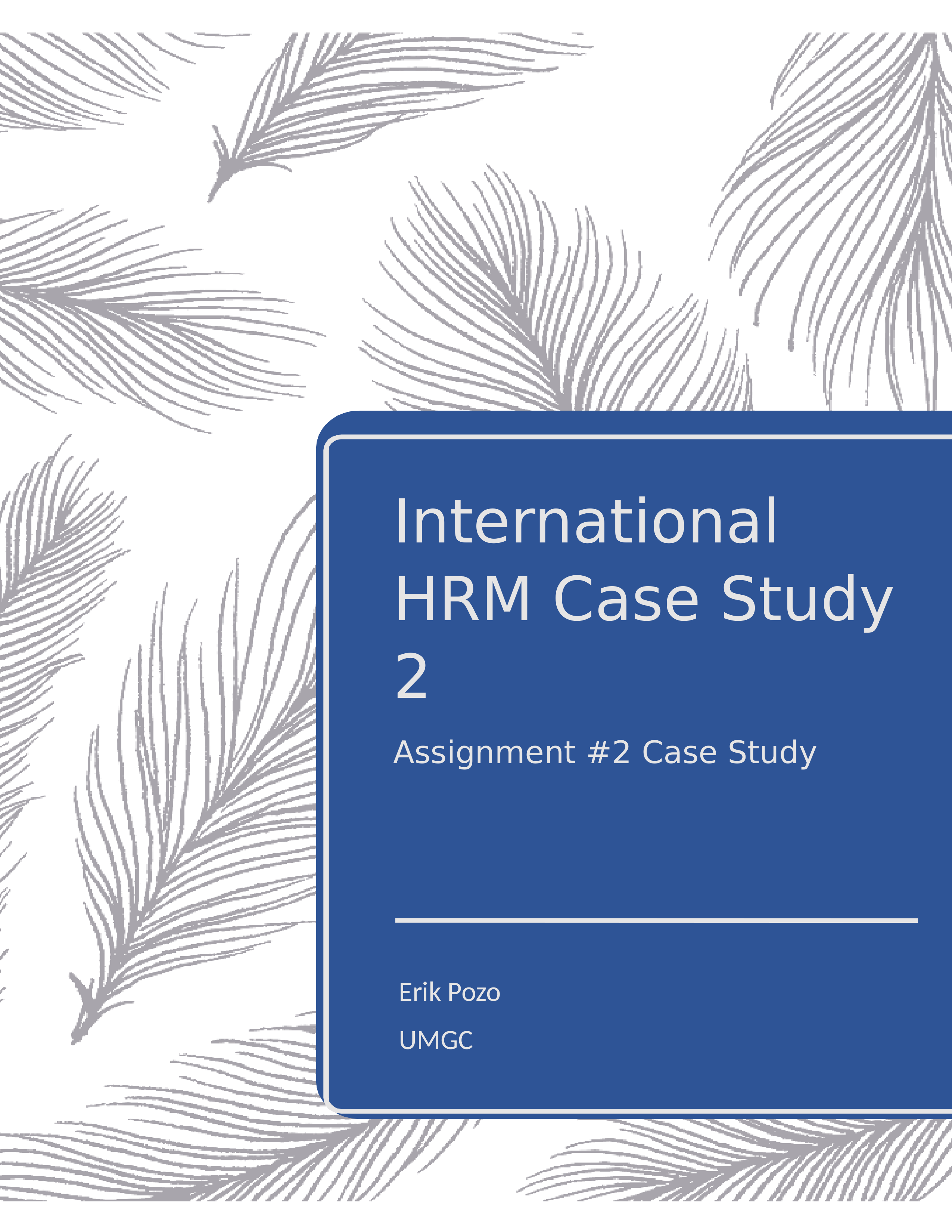 HRMN 467 International Case Study 2.docx_d3gmcjoutr0_page1