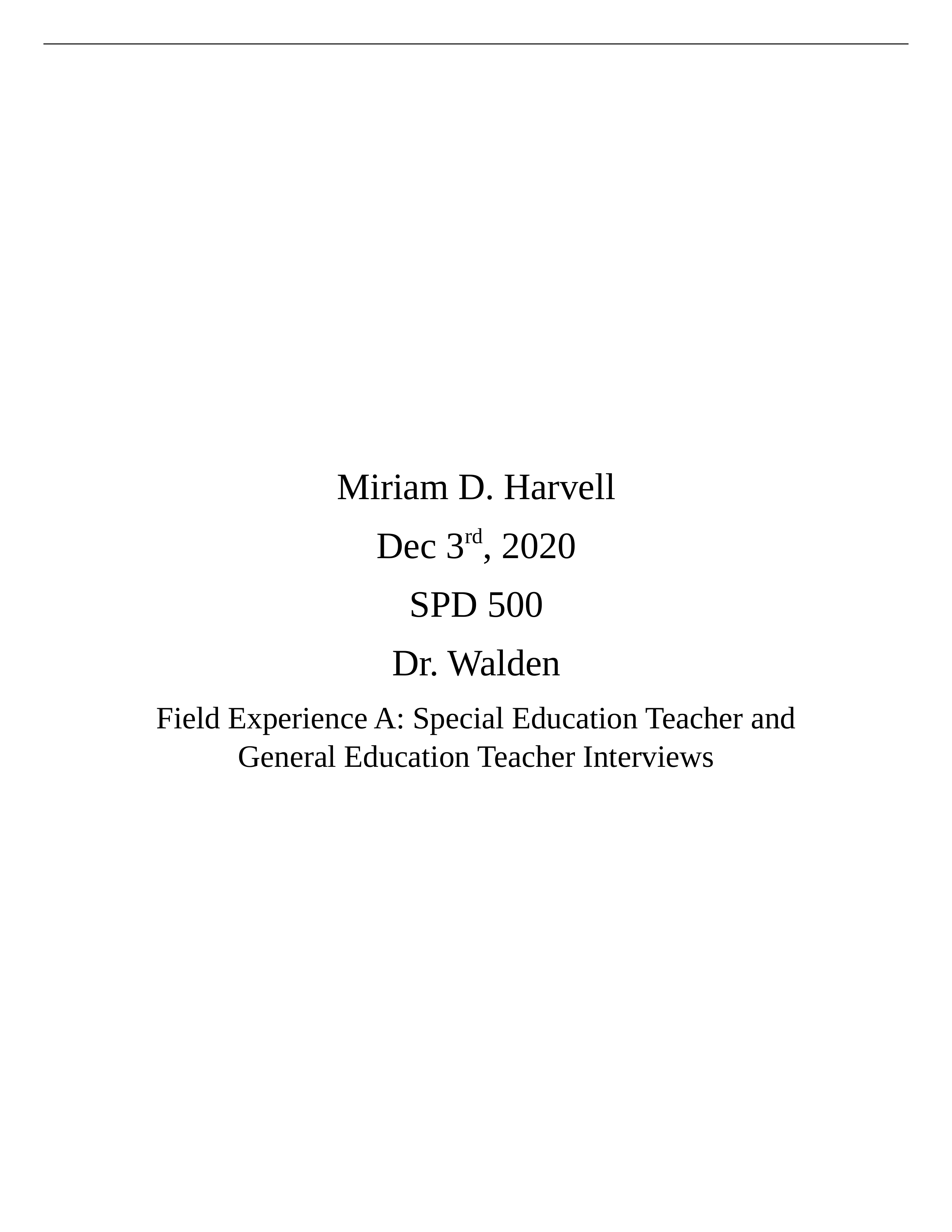 SPD 500 Field Experience part A interview a Special Education and General Education teacher.docx_d3y7bff8x7p_page1