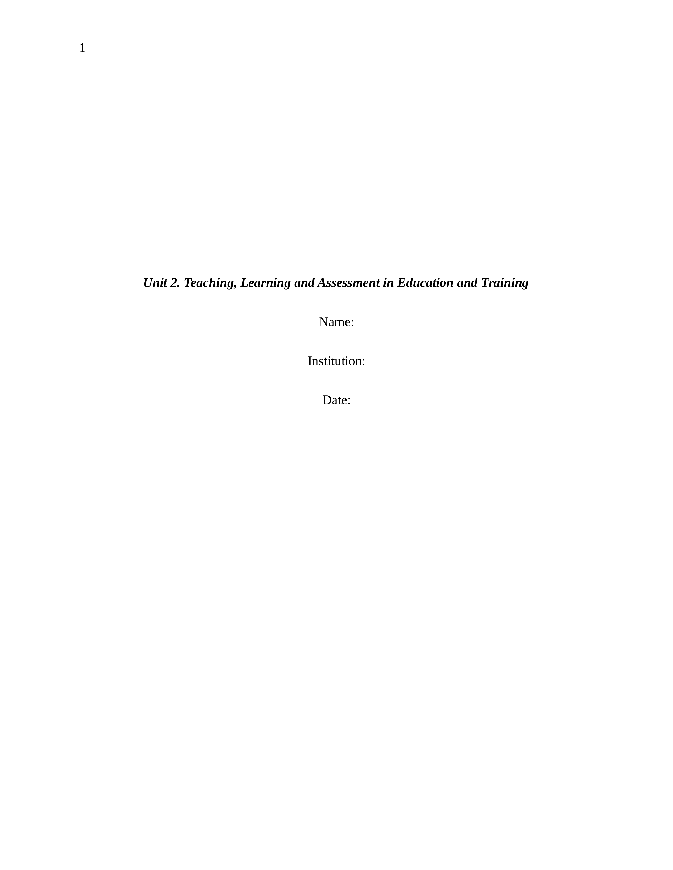 Unit 2. Teaching, Learning and Assessment in Education.docx_d5pldy4y570_page1