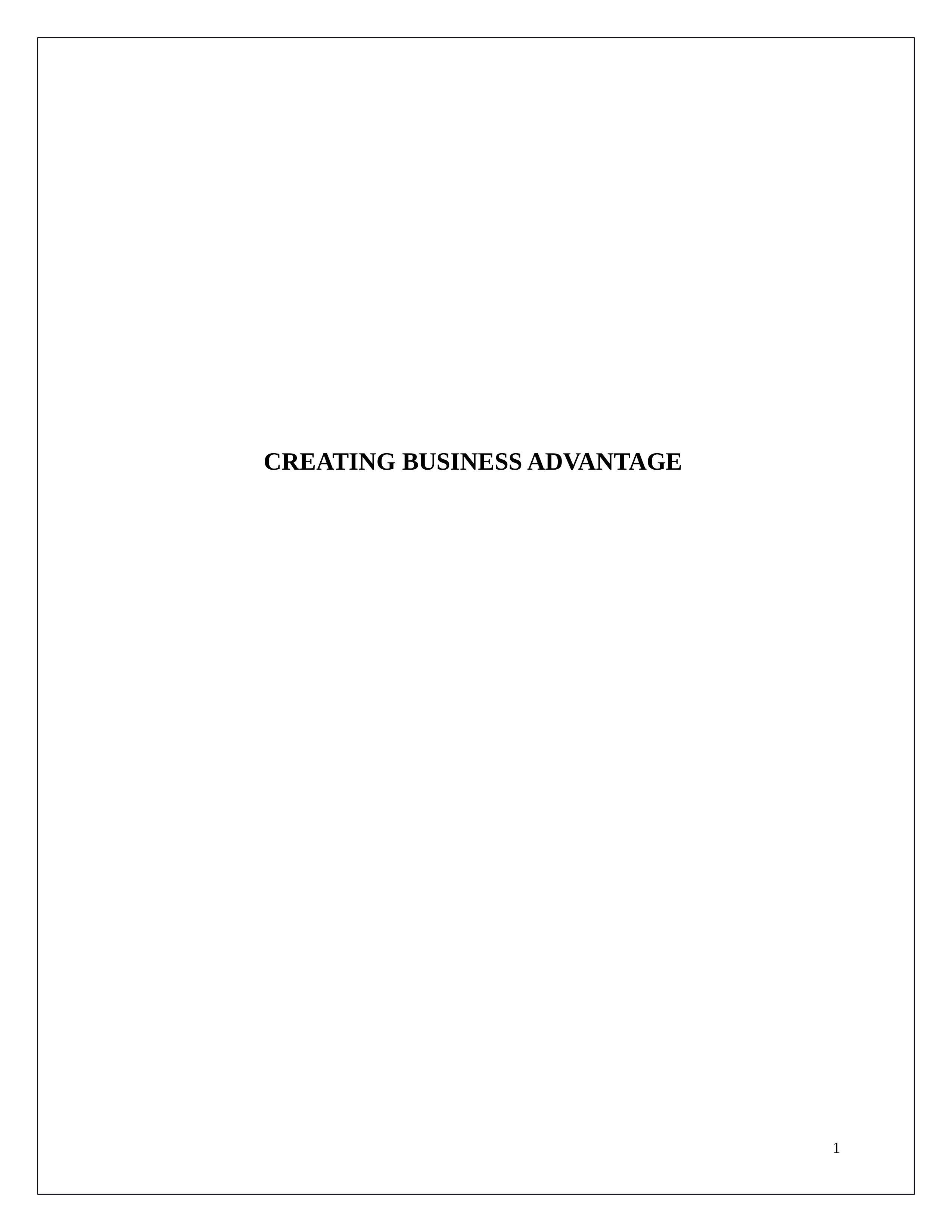 Creating Business Advantage (2).docx_d95k165t2ef_page1