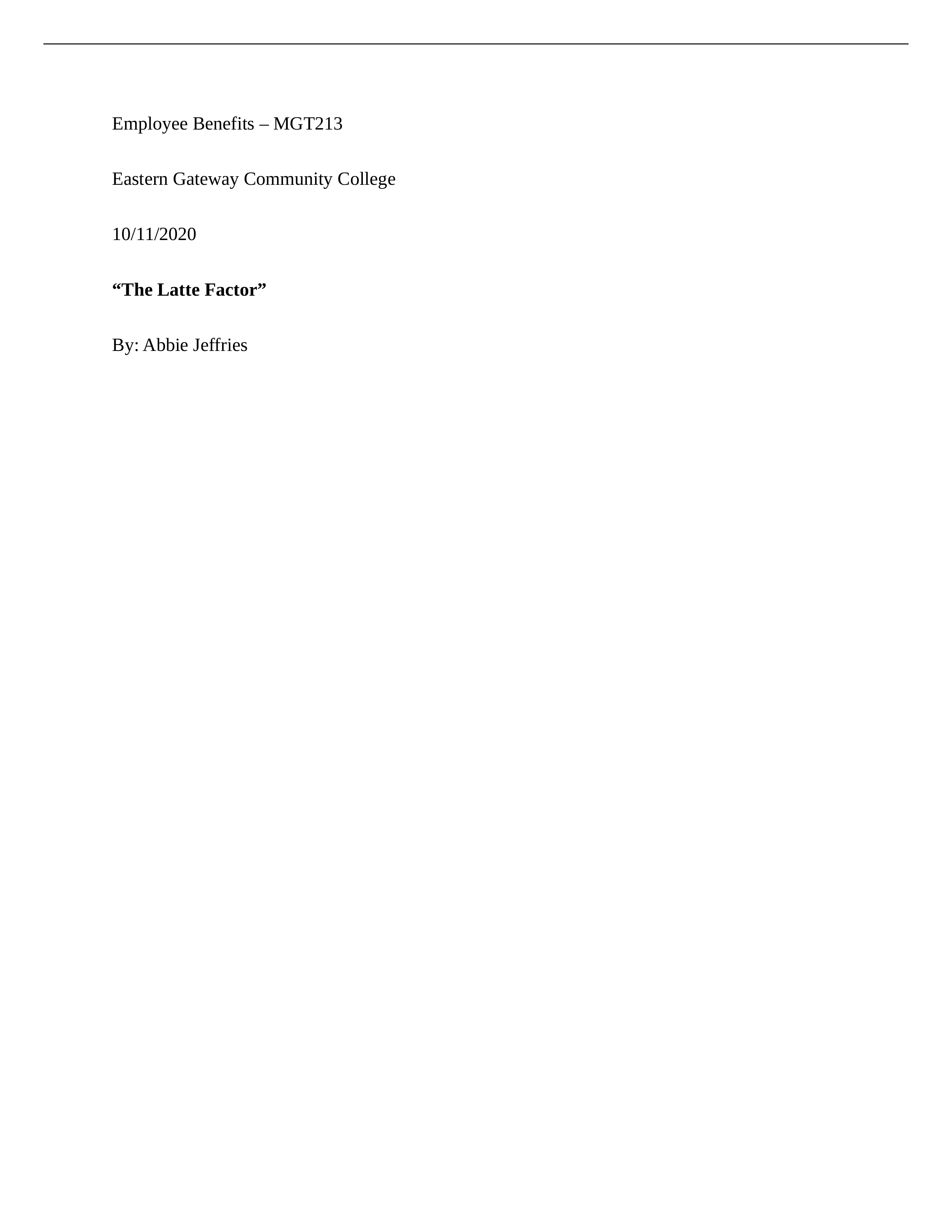 MGT213 "The Latte Factor" - Final-Jeffries.docx_d9hn6avt3rj_page1