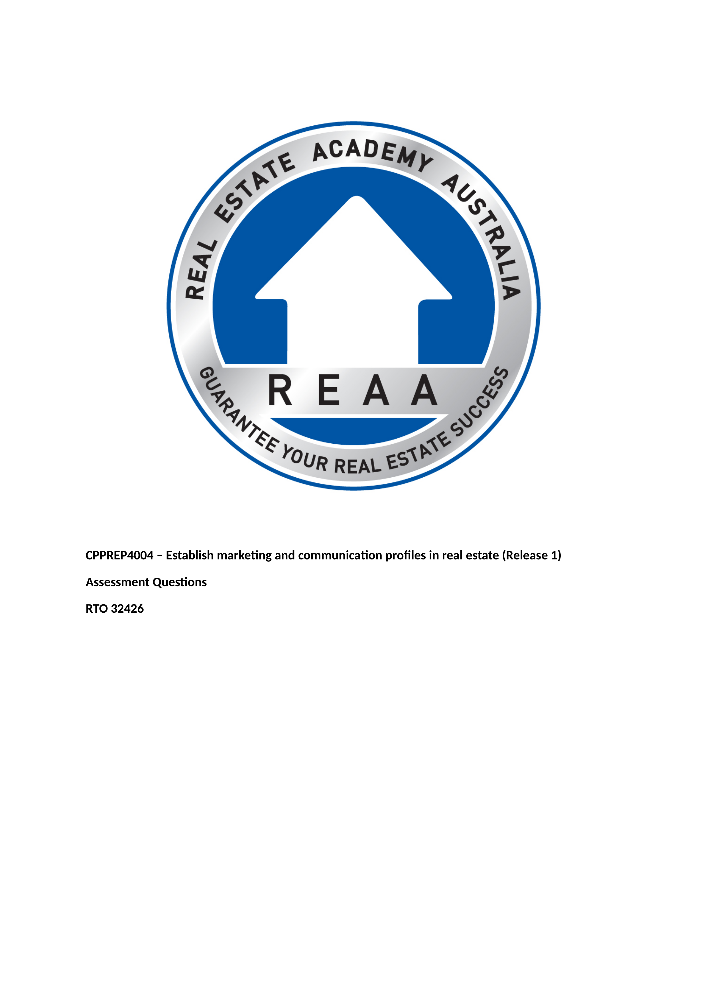 REAA - CPPREP4004 -  Assessment Questions v1.1.docx_d9juv69efaw_page1