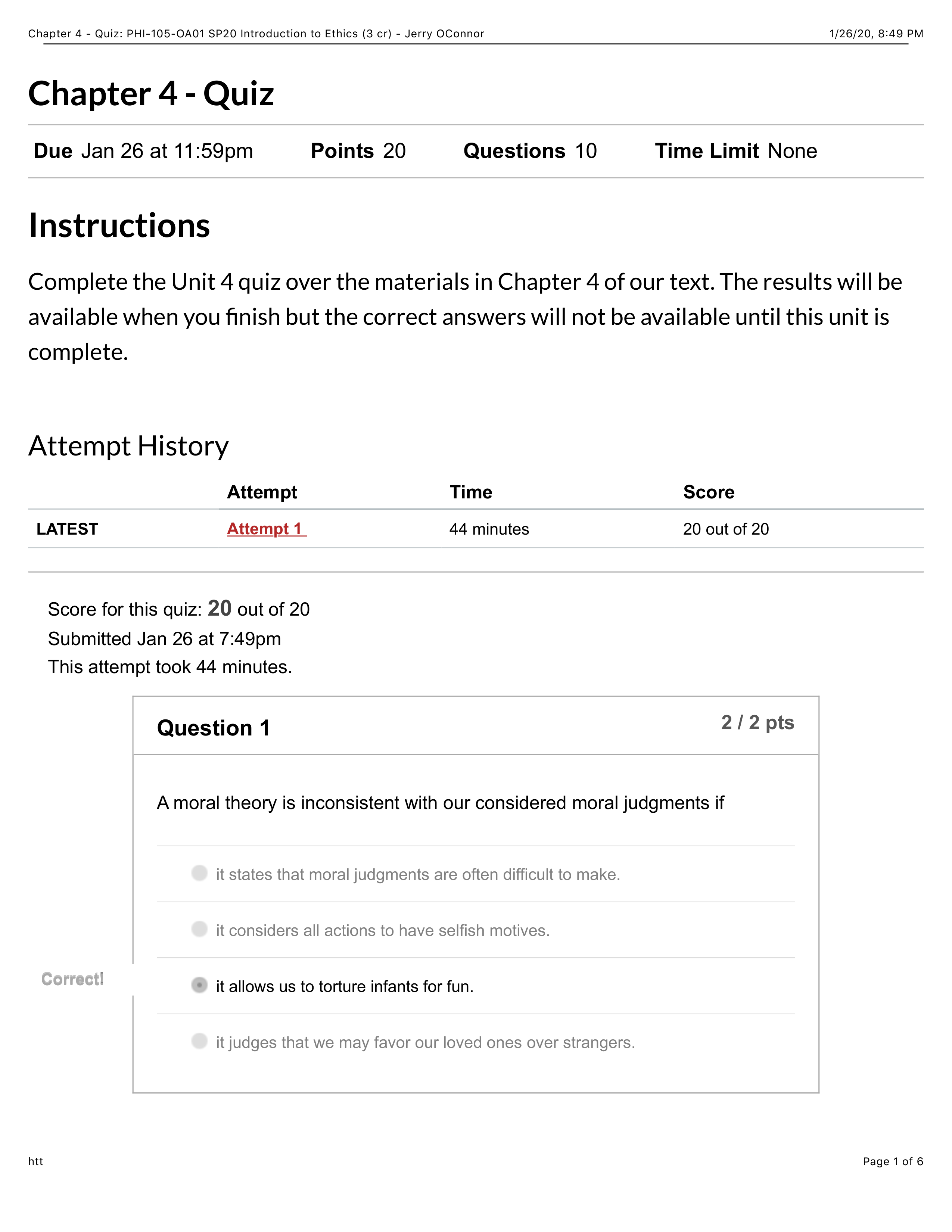 Chapter 4 - Quiz: PHI-105-OA01 SP20 Introduction to Ethics (3 cr) - Jerry OConnor.pdf_d9oem6g9jp5_page1
