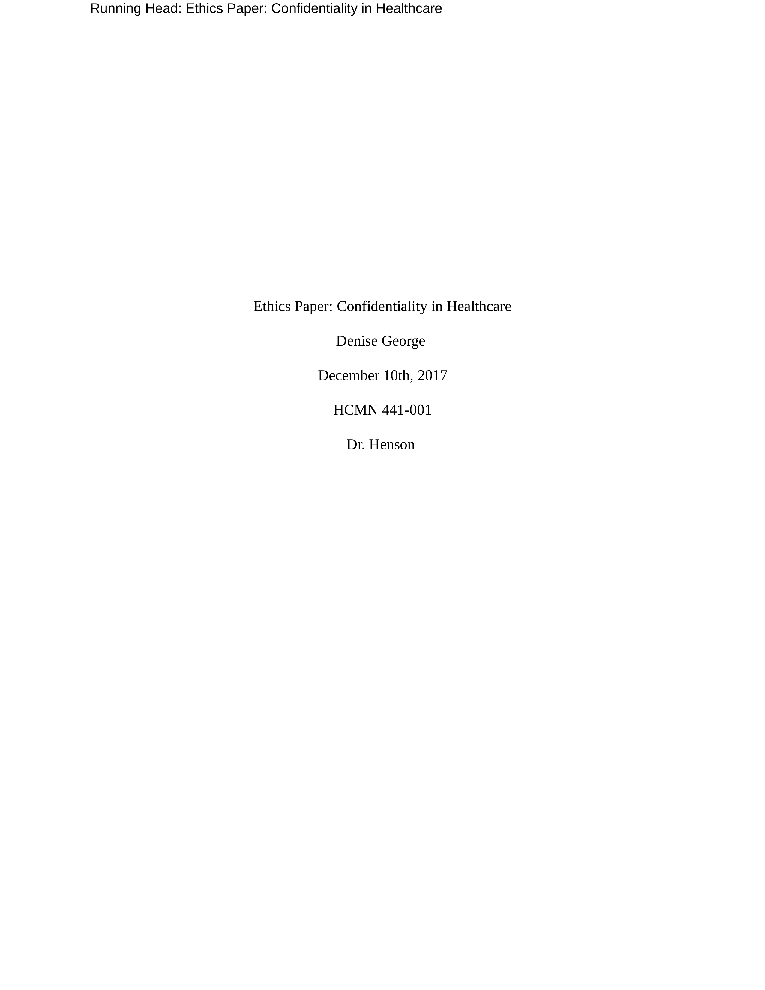 Ethics Paper_ Confidentiality in Healthcare.docx_dbkiyyq1s2f_page1