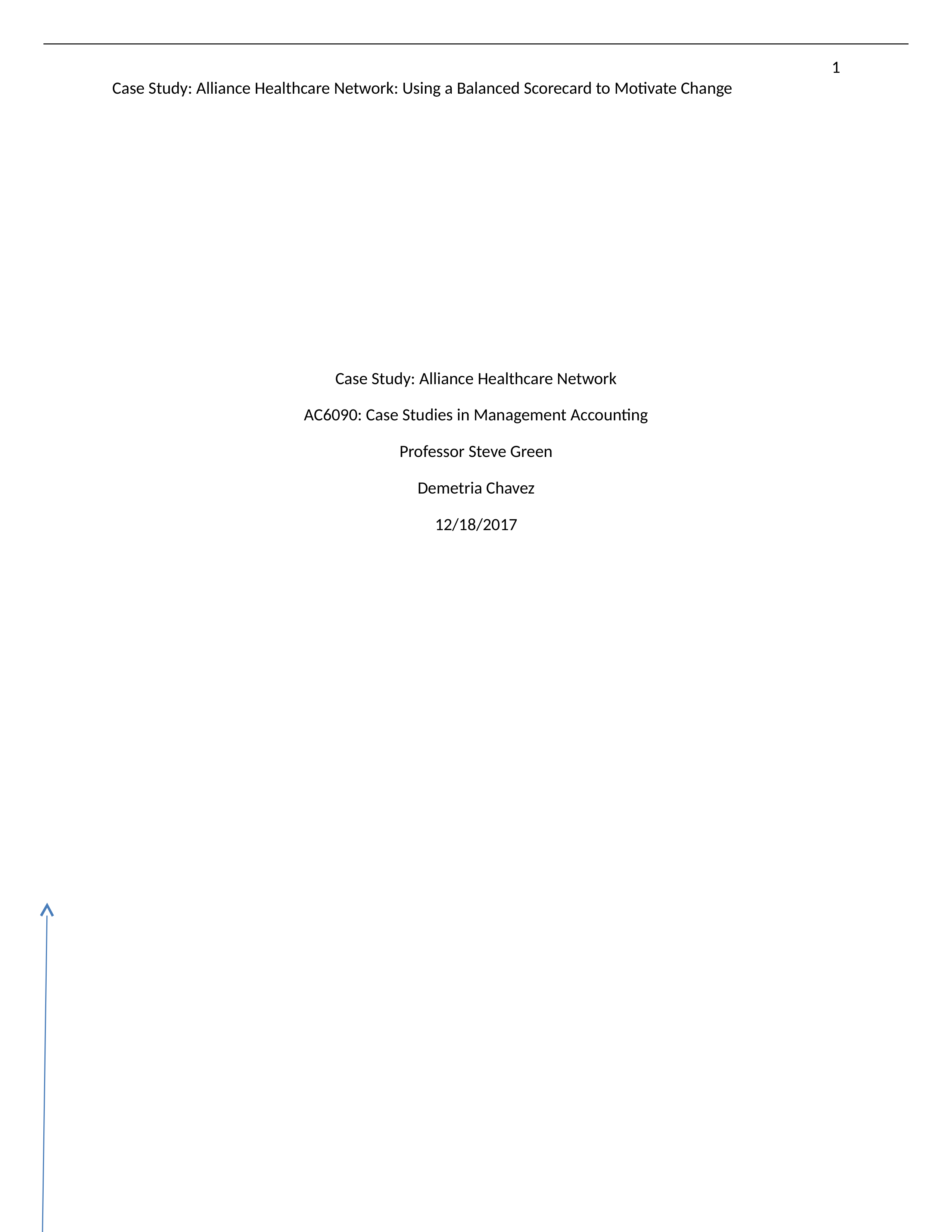 AC6090-Case Study #5(Alliance Healthcare Network) - Demetria Chavez.docx_de1e346jols_page1