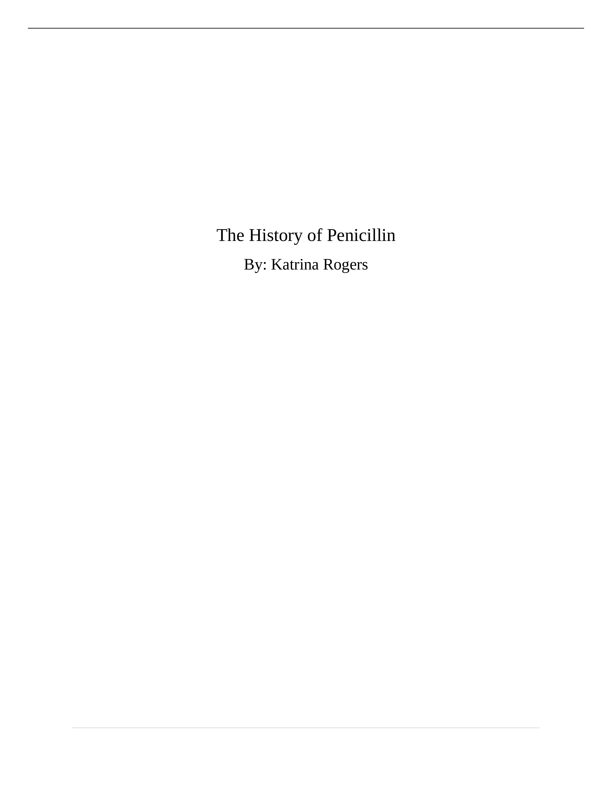 The History of Penicillin Final Paper.docx_de2etsspnn3_page1