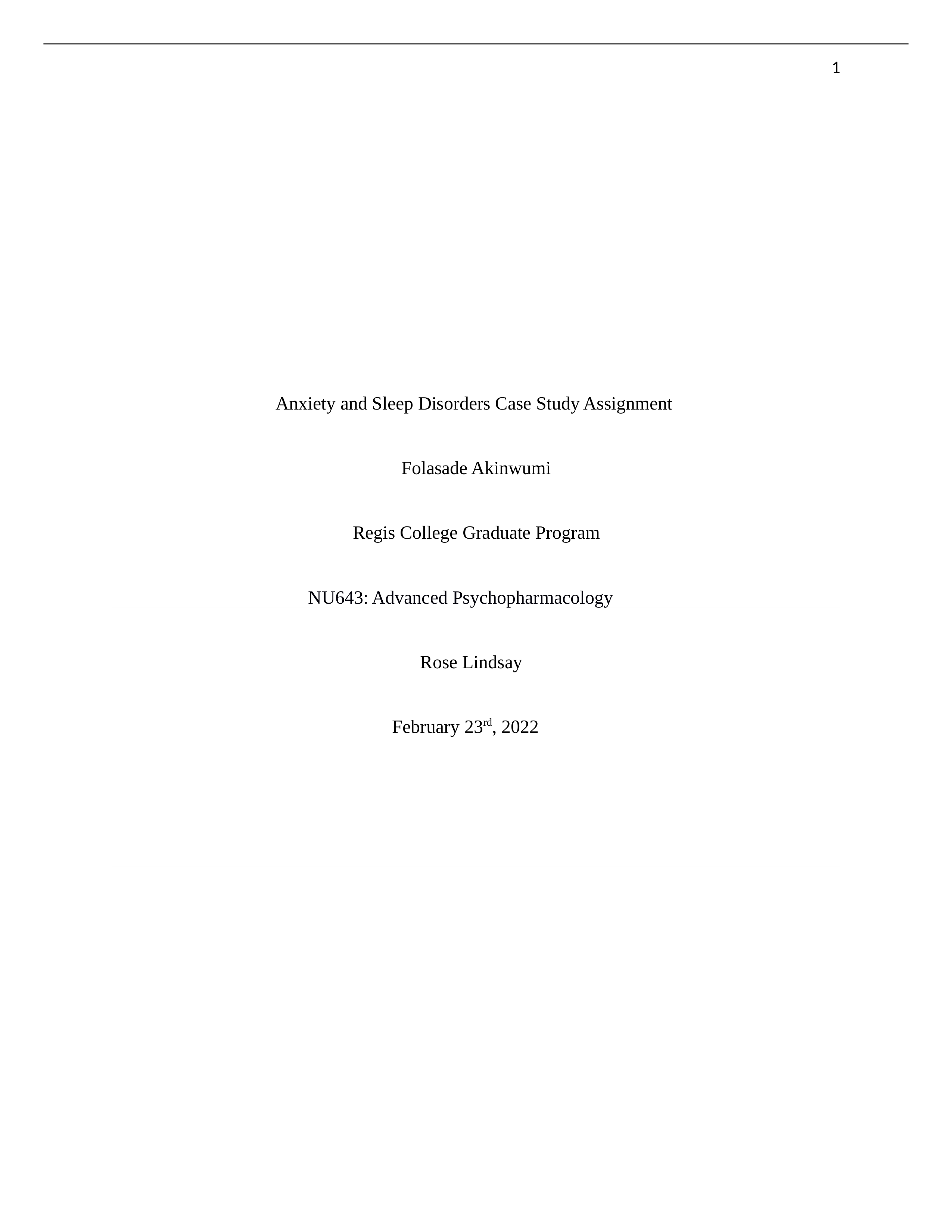 NU 643  Adv Psychopharmacology - Anxiety and Sleep disorders case study real.docx_dei4za10h2c_page1