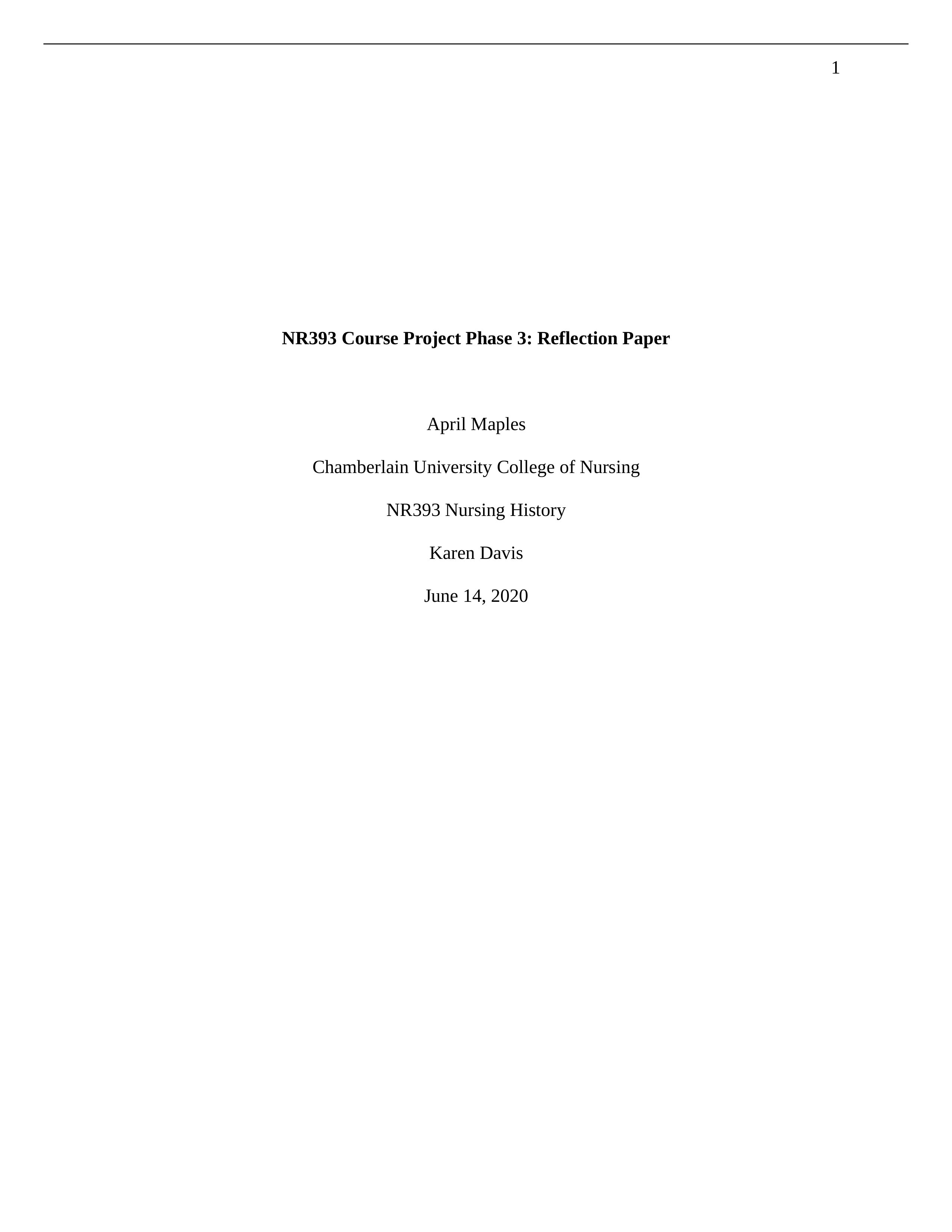 Maples Wk6 NR393 Course Project Phase 3 Reflection Paper.docx_dgazvnrkmsk_page1