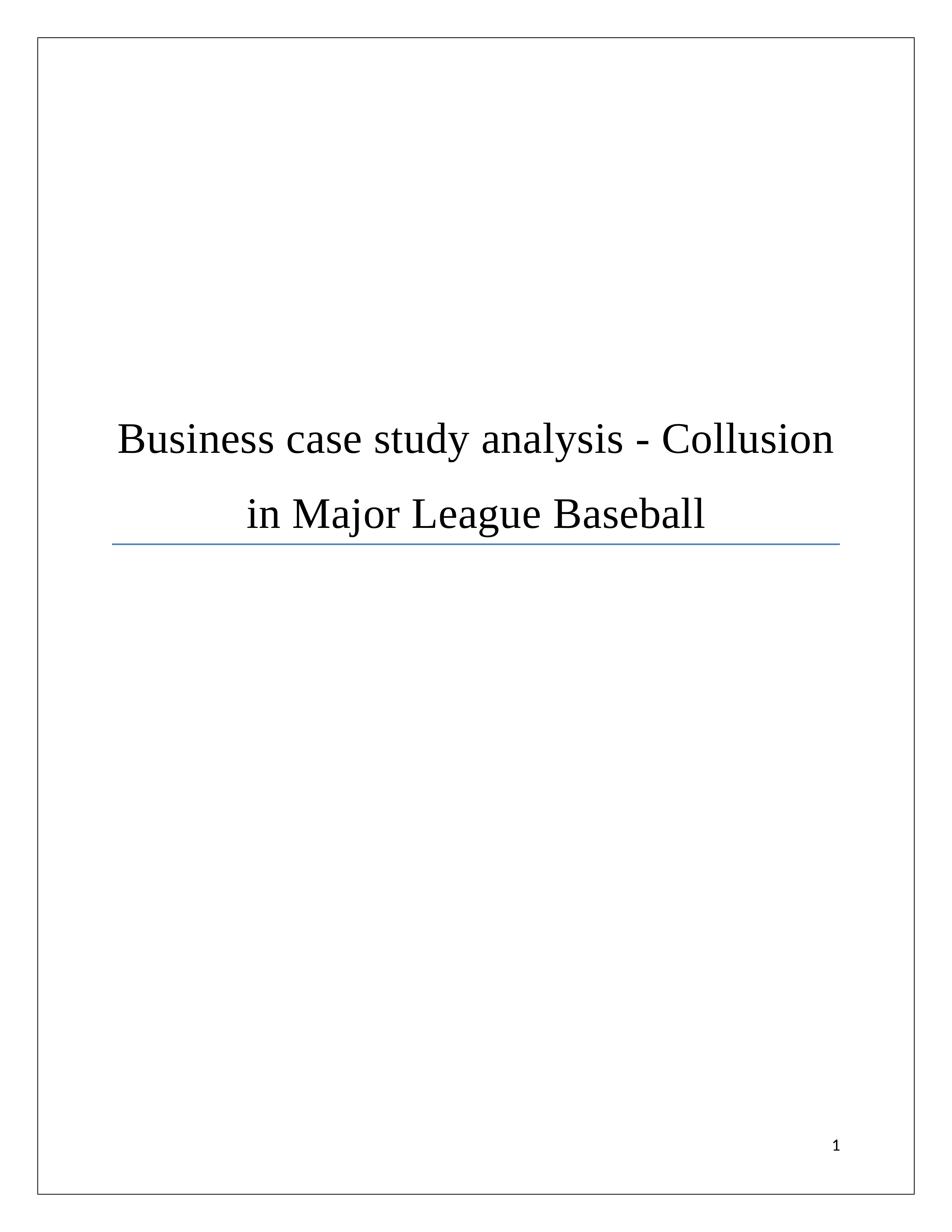 1796177645 - Analysis, Case Study Case_study_MLB.docx_dgfanl38p51_page1