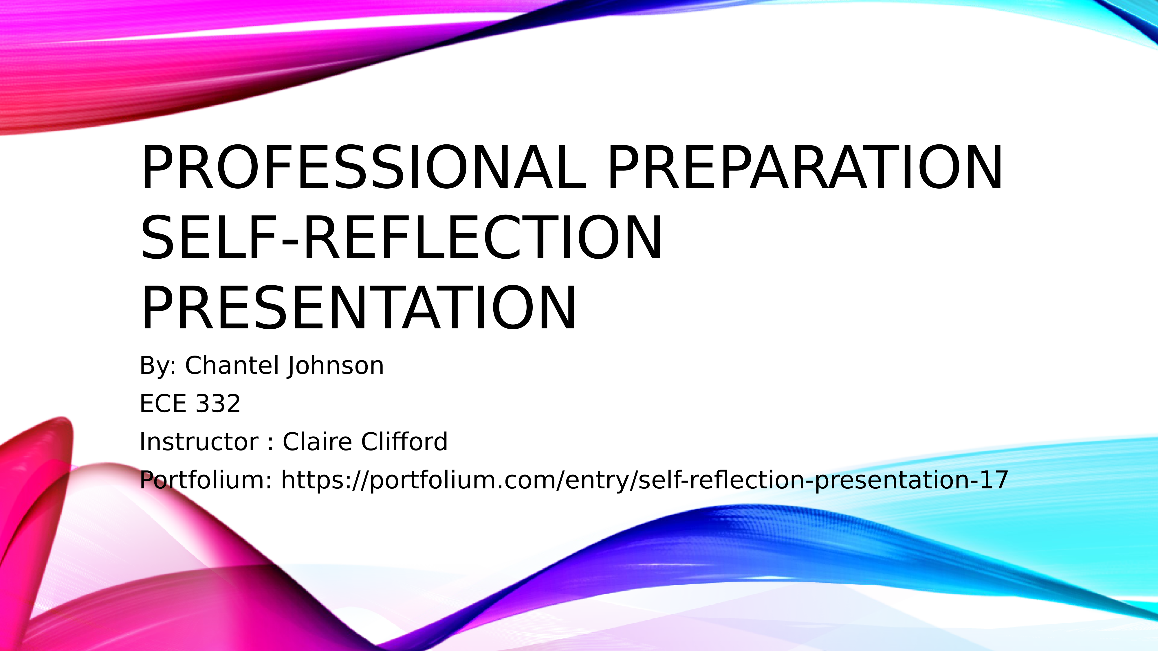 Professional Preparation Self-Reflection Presentation.pptx_dh695zbn8gl_page1