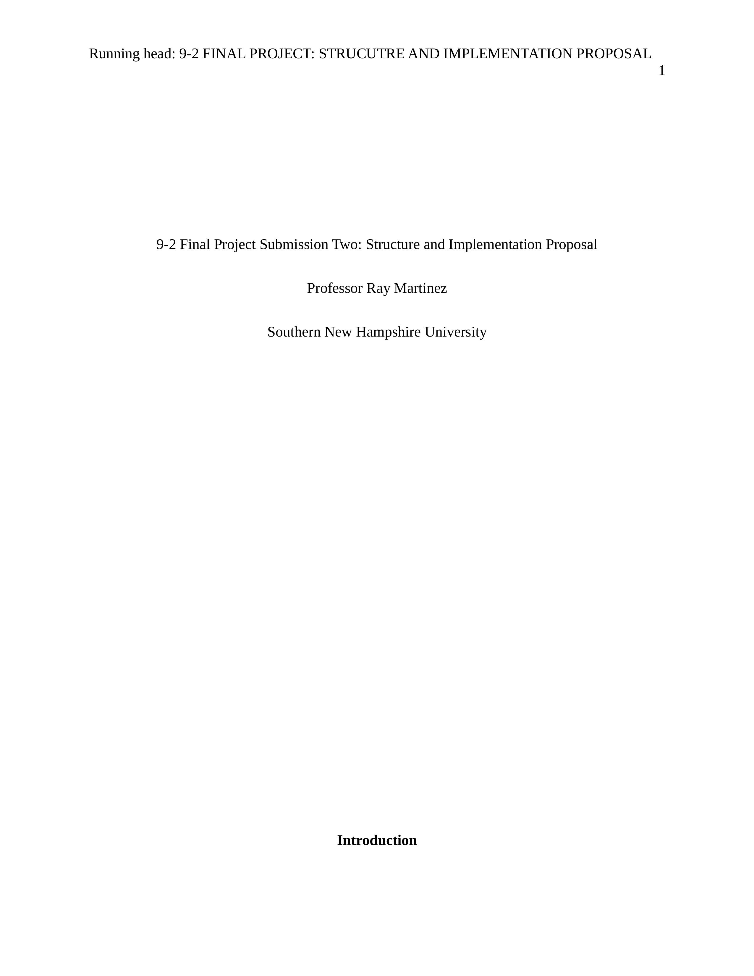 9-2 Final Project Submission Two Structure and Implementation Proposal.docx_dij2oy2gepi_page1