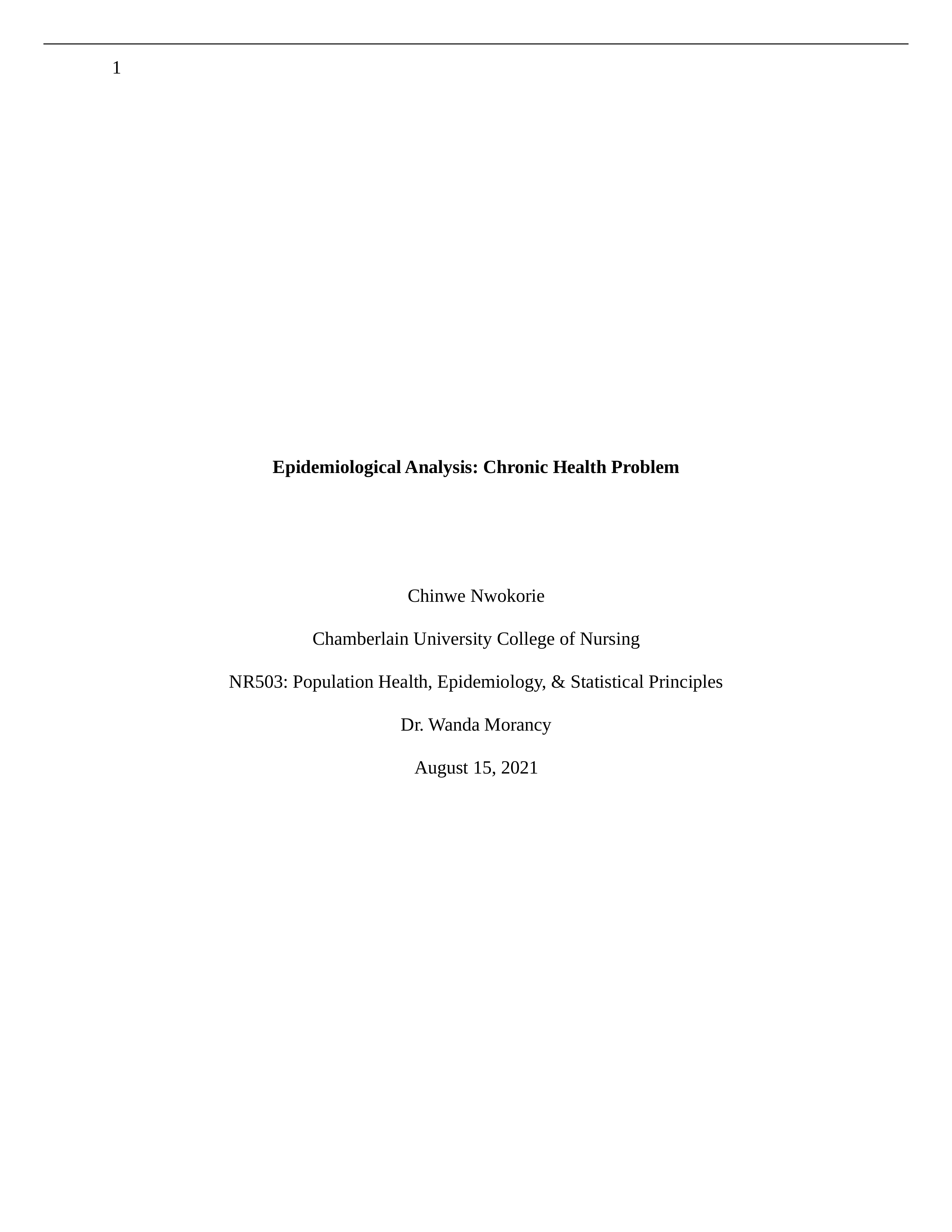 Week 6- Epidemiological Analysis- Chronic Health Problem.docx_dixkphti4iz_page1