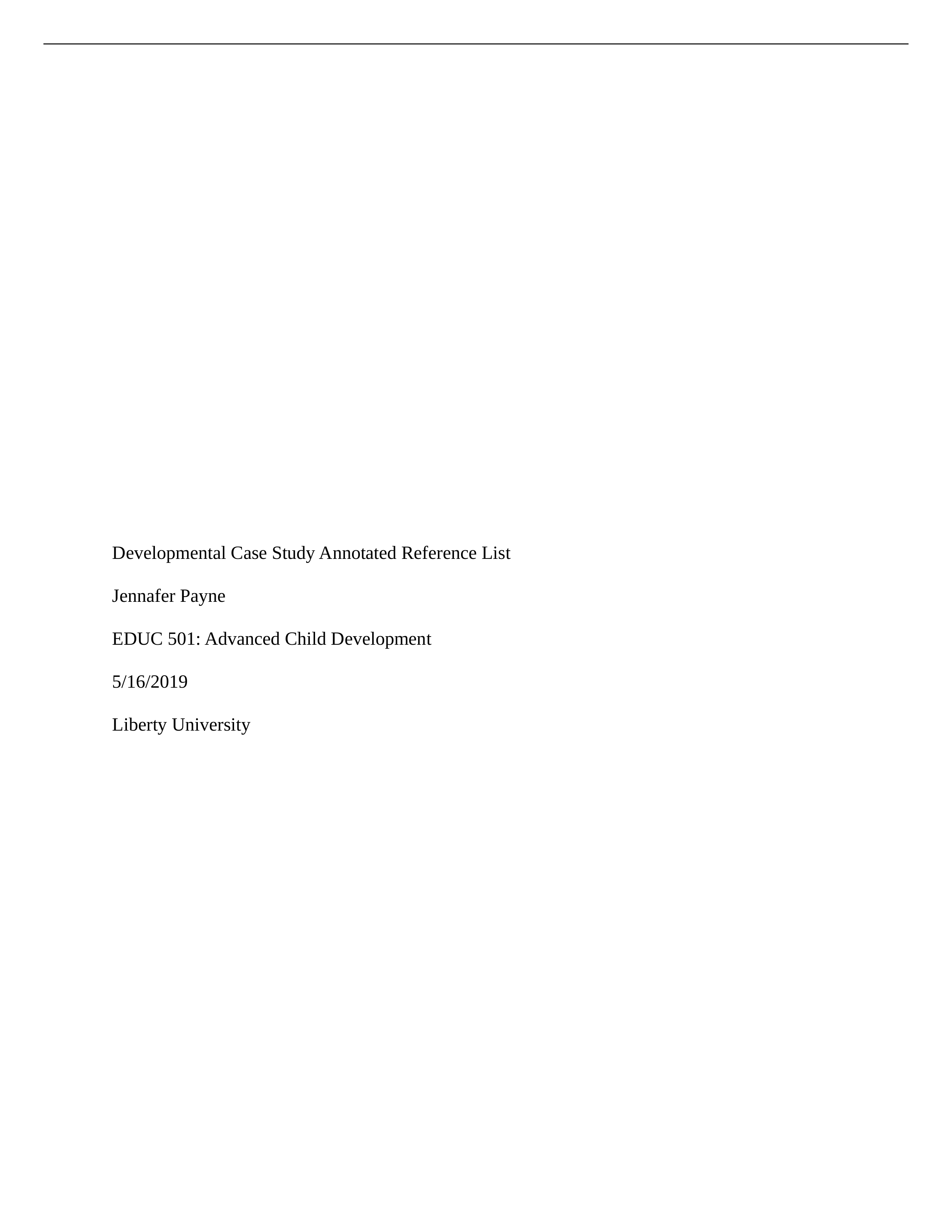 EDUC 501 Develop. Case Study Annotated Bibliography-J. Payne.docx_dj8tuyjagt3_page1