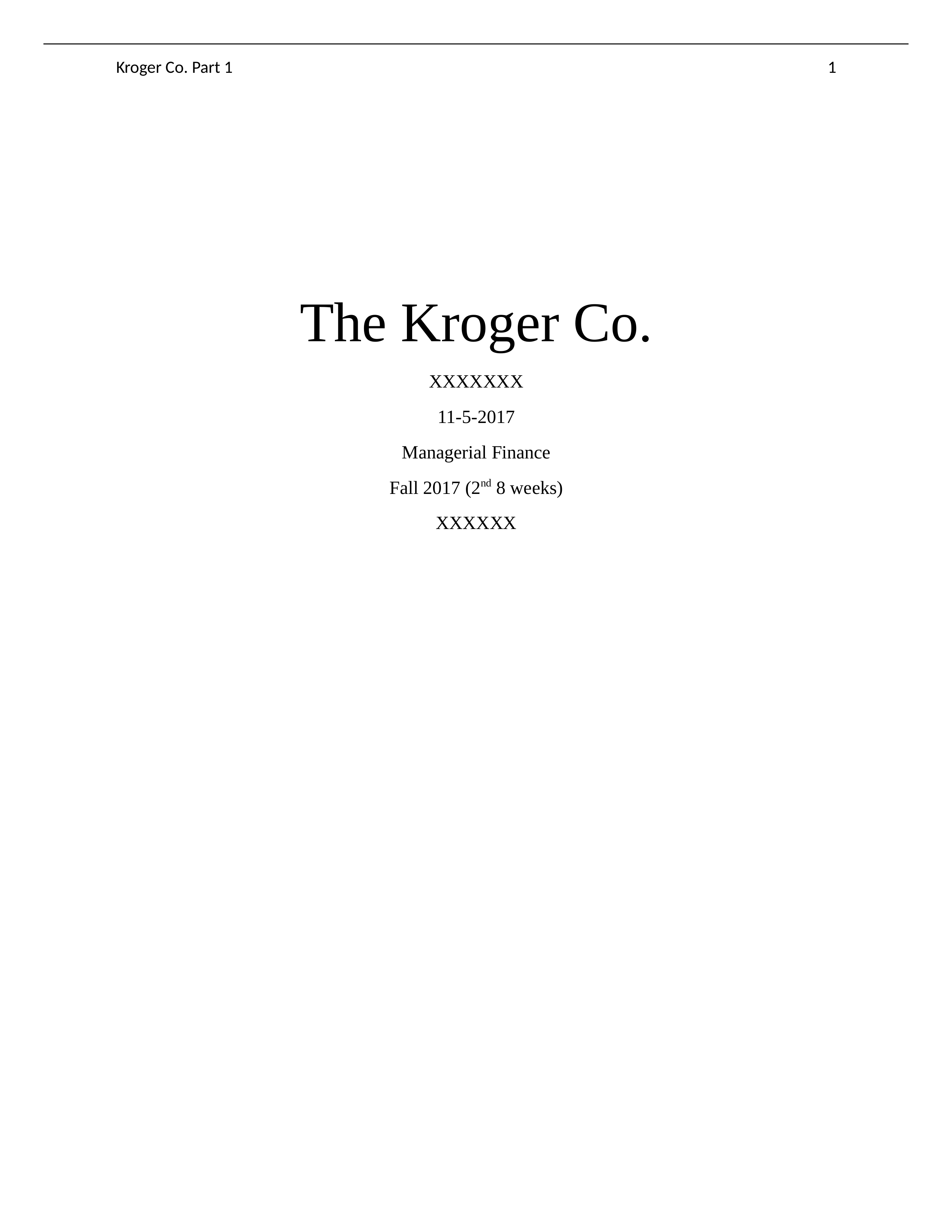 Chegg_BA620_KrogerPart1_COMPANYPROJECT_FALL2017.docx_dkfk2nss4pk_page1