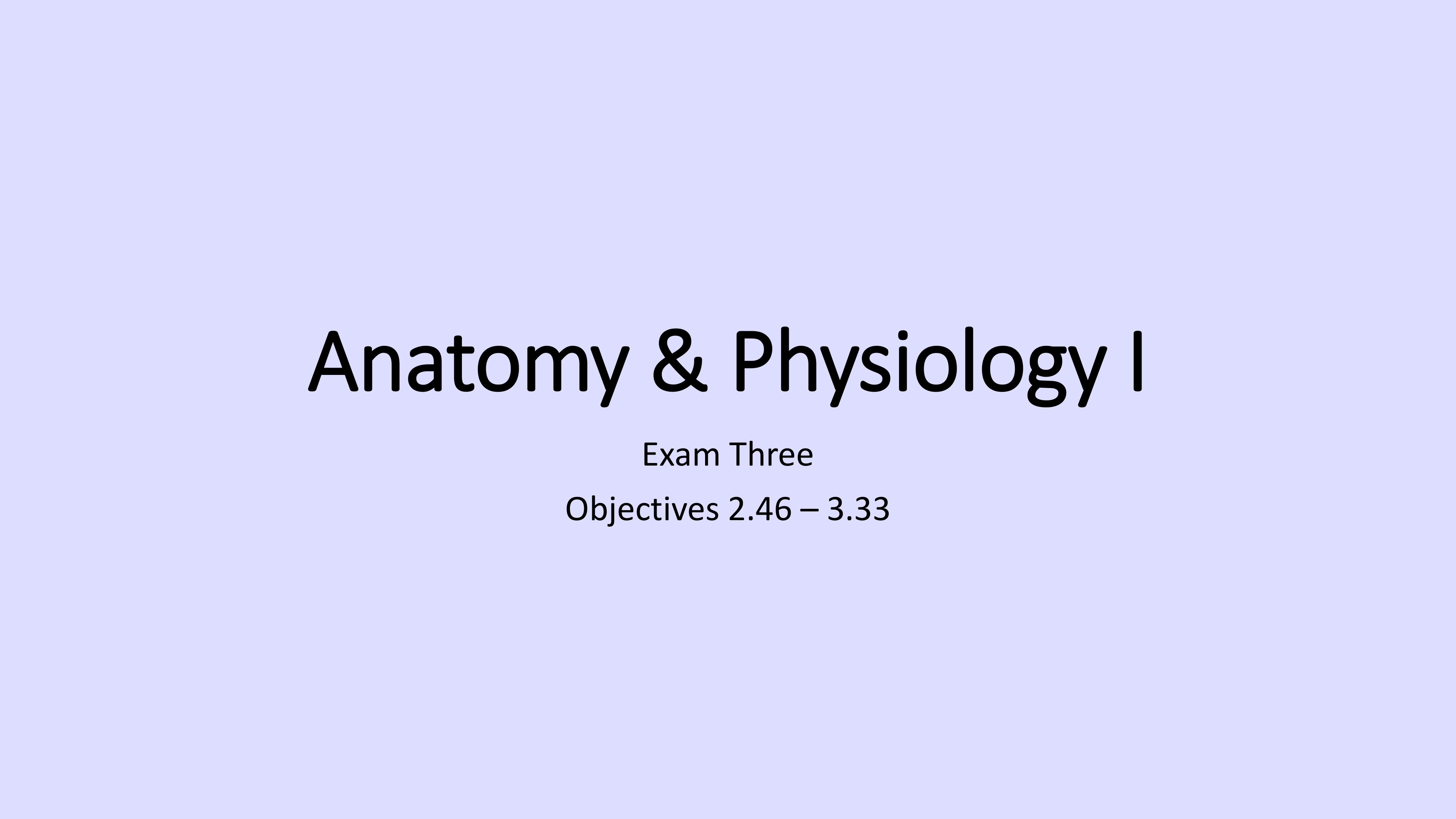 Anatomy & Physiology I - Review Sesh for Exam Three-2_dkirk82e8x1_page1