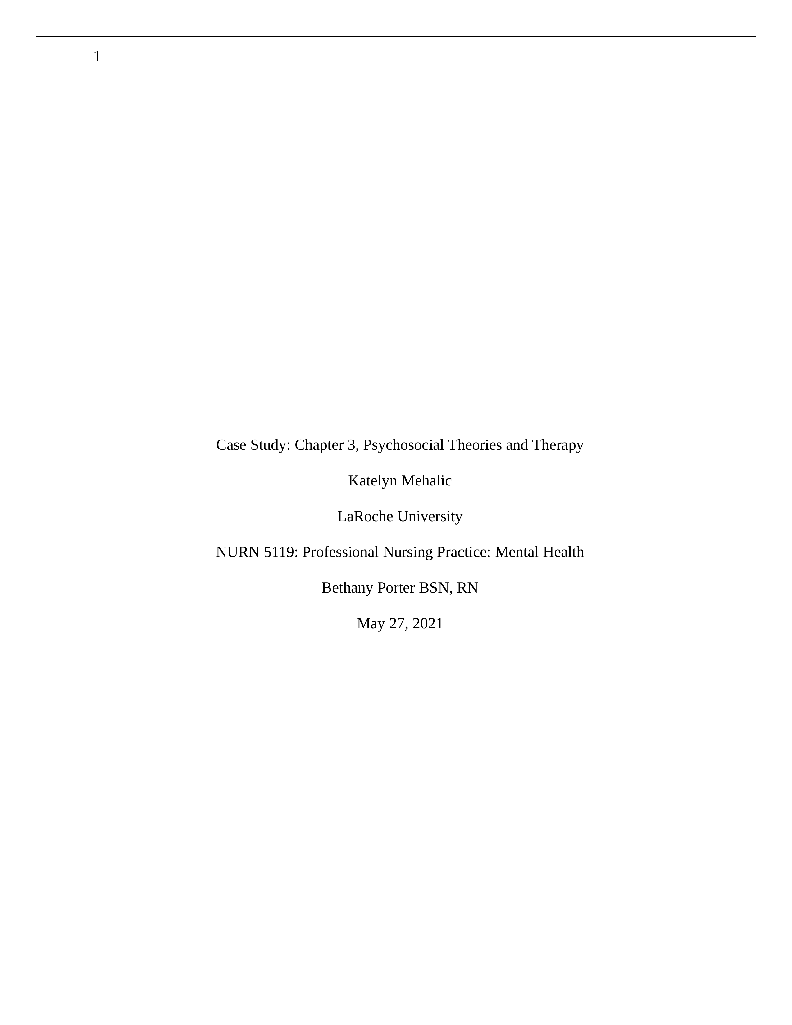 case study chapter 3, psychosocial theories and therapy.docx_dl99mc6xhm9_page1