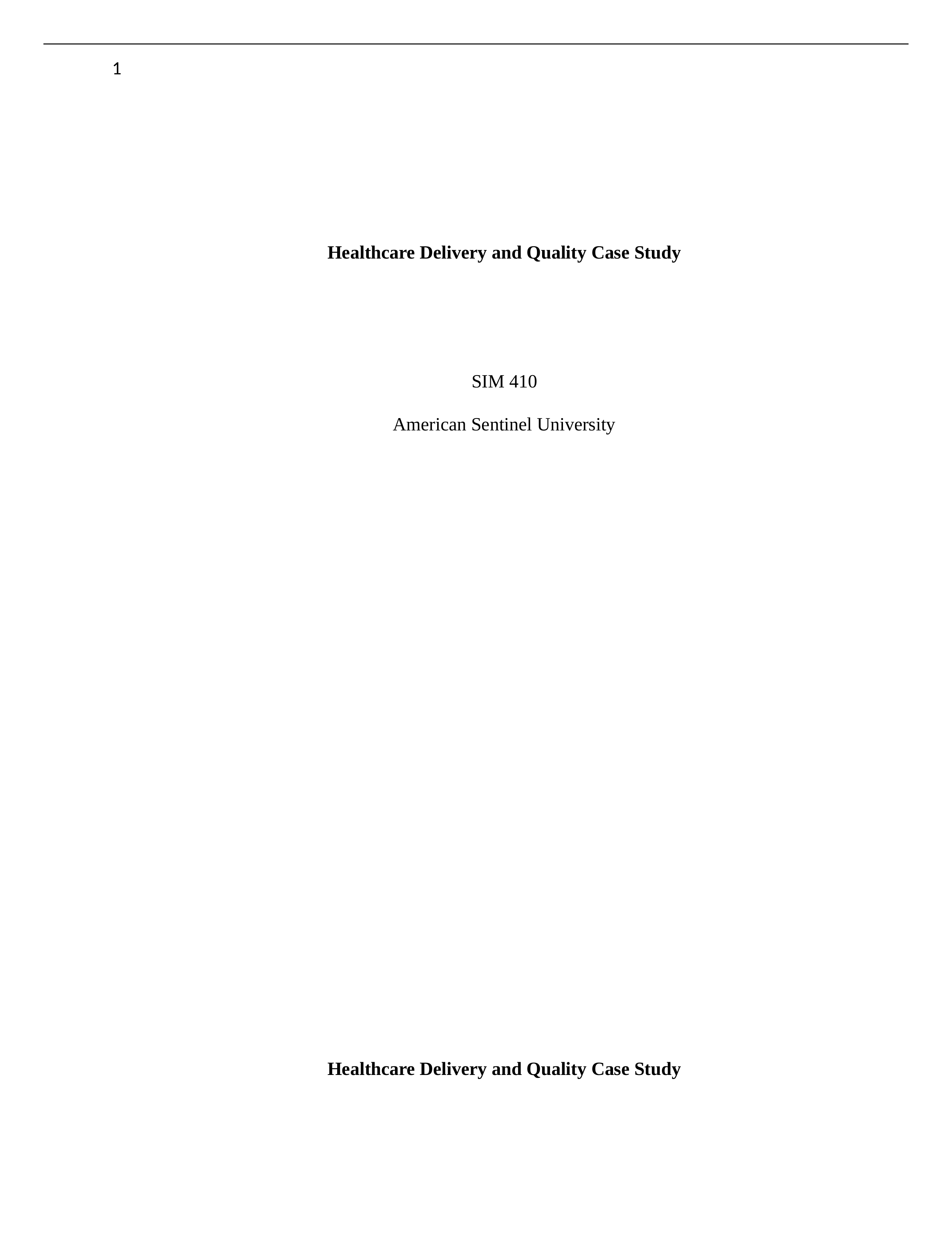 Healthcare delivery and quality case study.docx_dmd5li6s3kv_page1