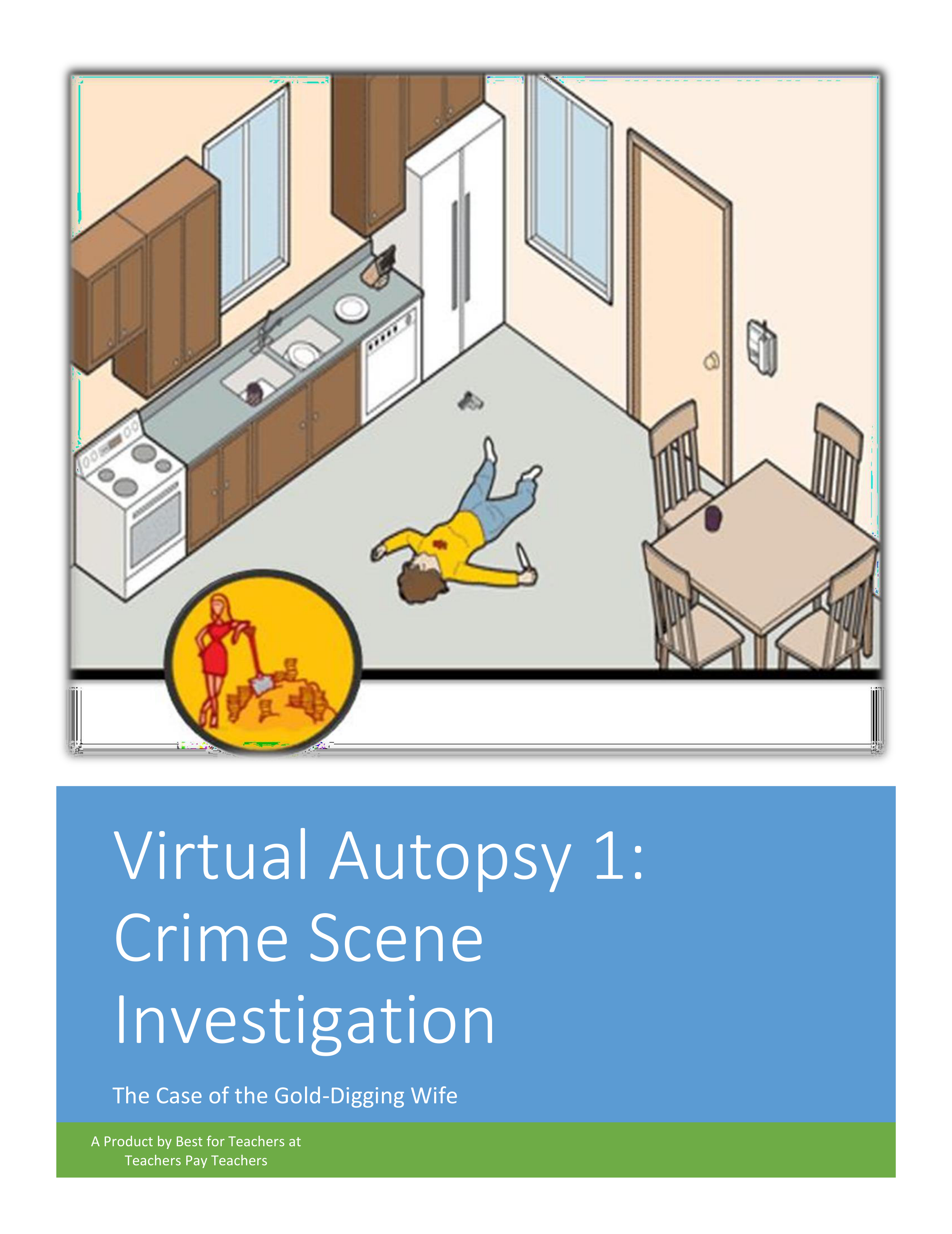 ForensicsVirtualAutopsy1TheCrimeSceneTheCaseoftheGoldDiggingWife+STUDENT+.pdf_dnlrapxxyi0_page1