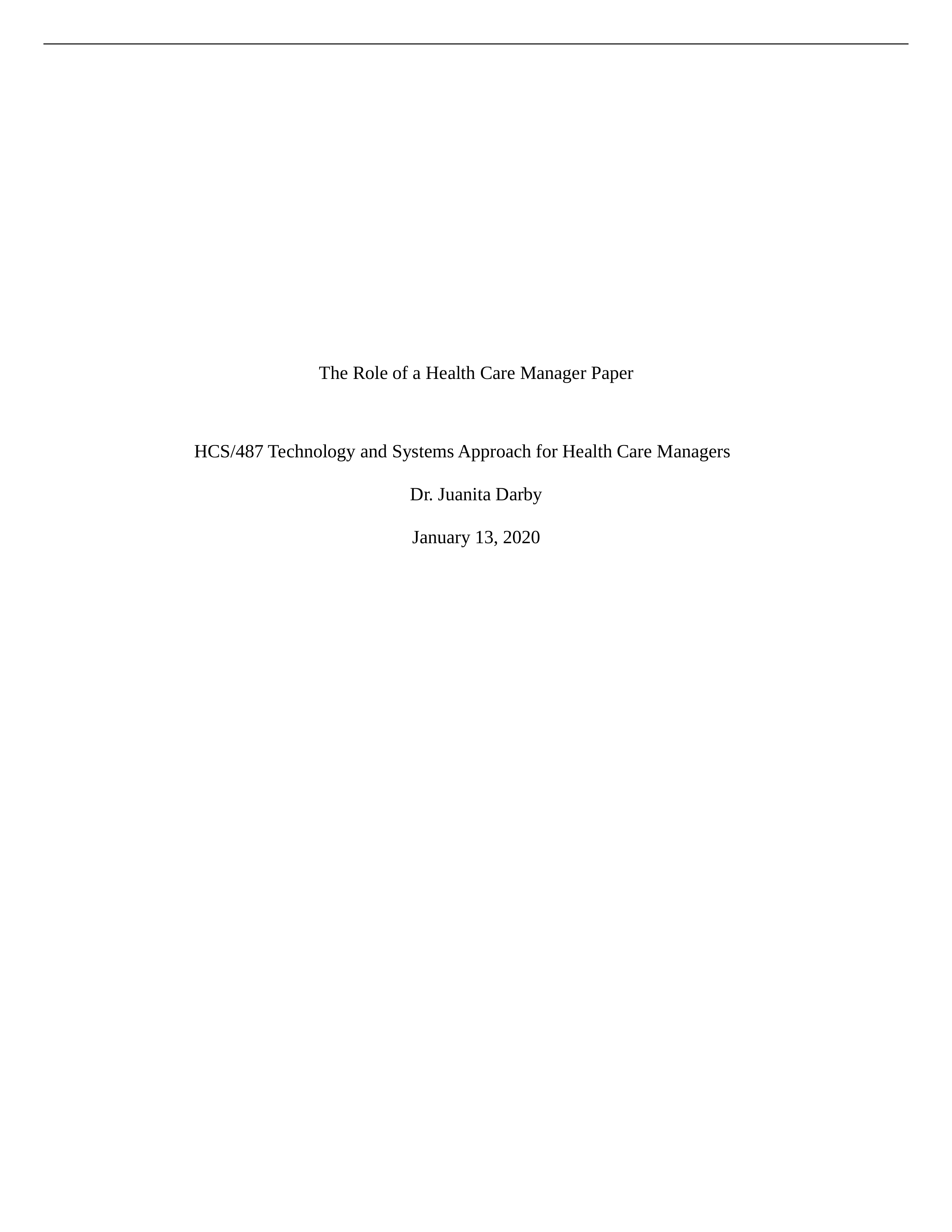 HCS487_The_Role_of_a_Health_Care_Manager_Paper.docx_dpk70511qel_page1