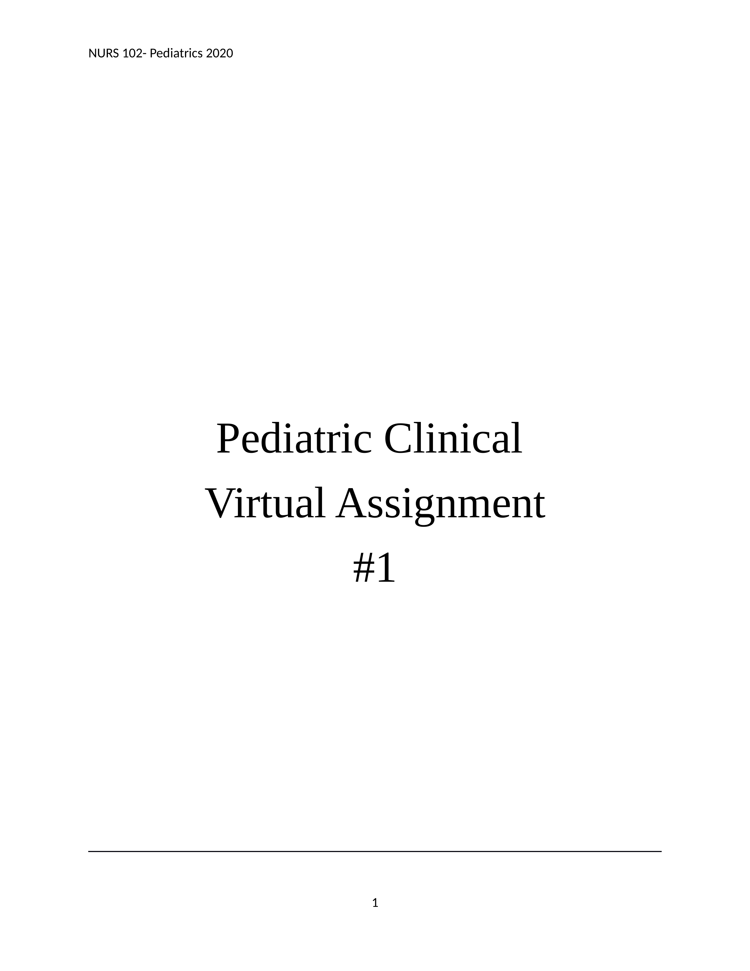 Pediatric Virtual Assignment(1).docx_dpuq5tq4a6q_page1