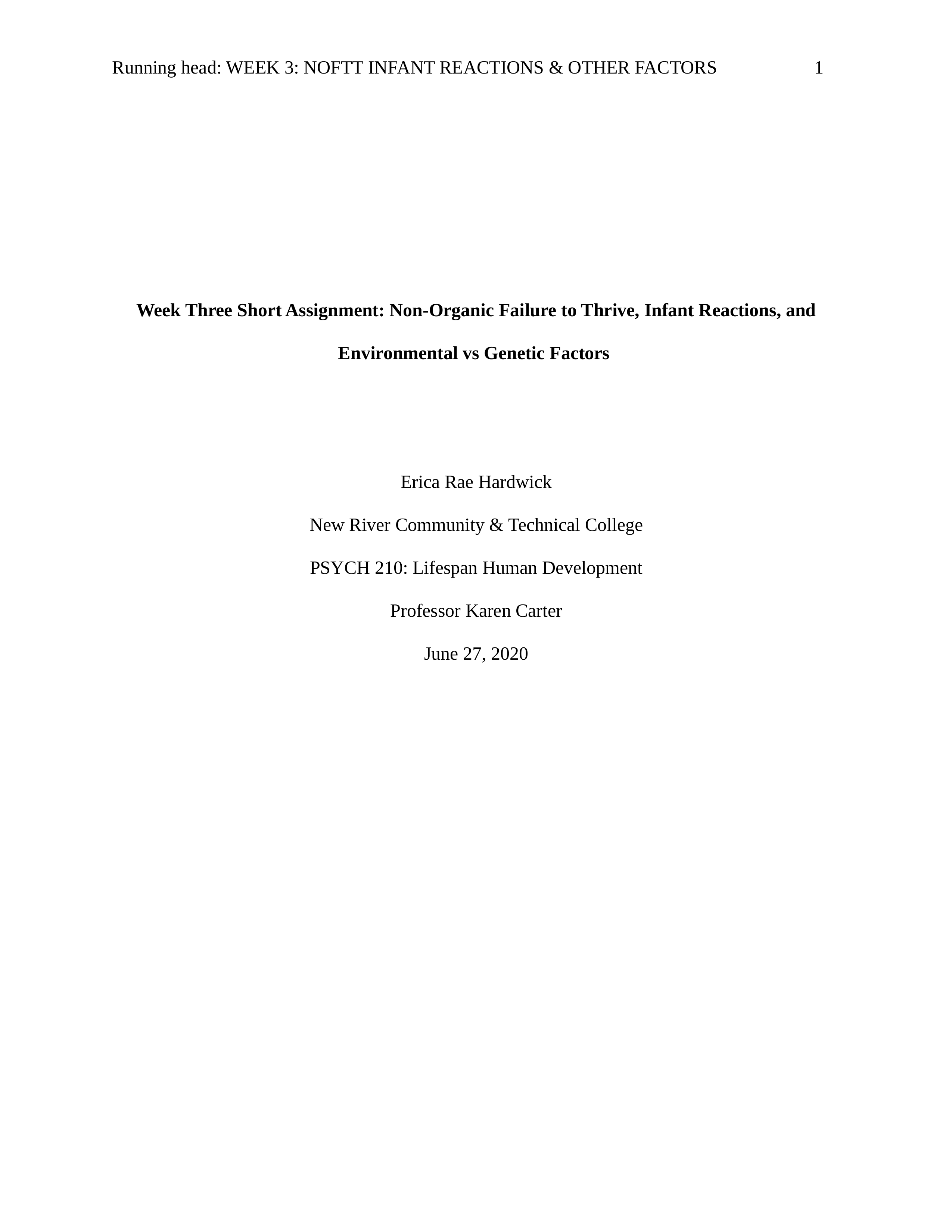 Week 3 Short Assignment- NOFTT Infant Reactions Envir v. Genetics.docx_dq2f1vny81w_page1