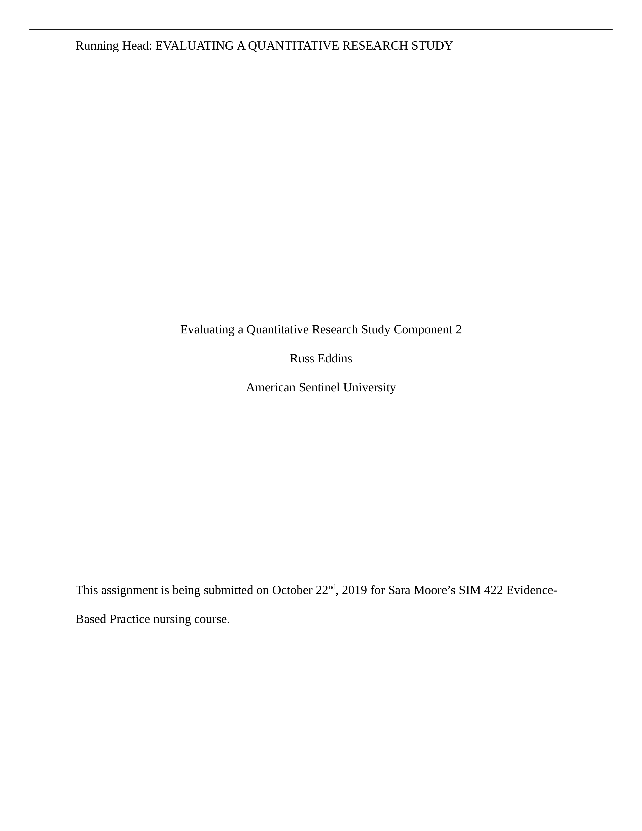 SIM 422 Component 2 Evaluating a Quantitative Research Study.docx_dqip8gd4qxq_page1