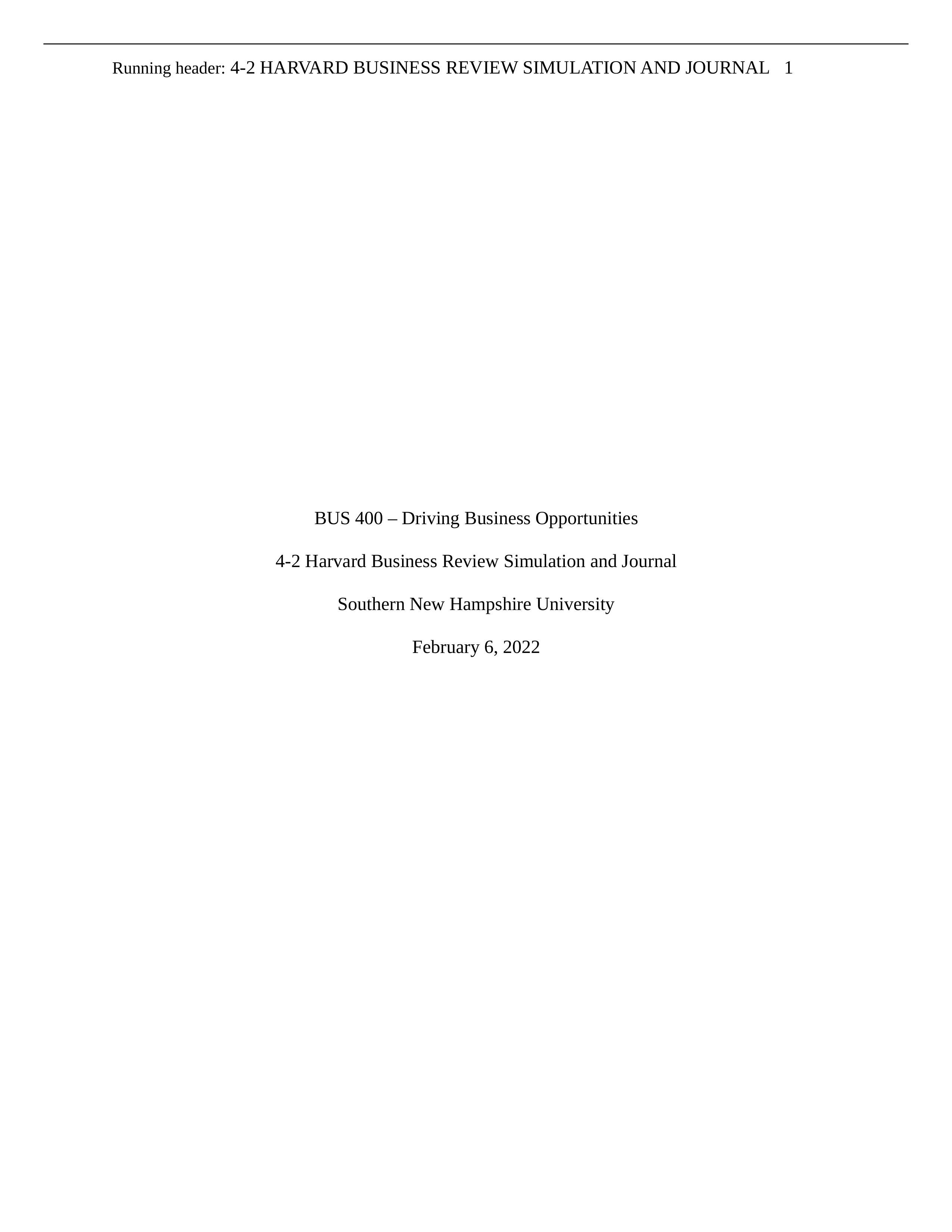 BUS 400 - 4-2 Harvard Business Review Simulation and Journal.docx_dql1ru05h95_page1