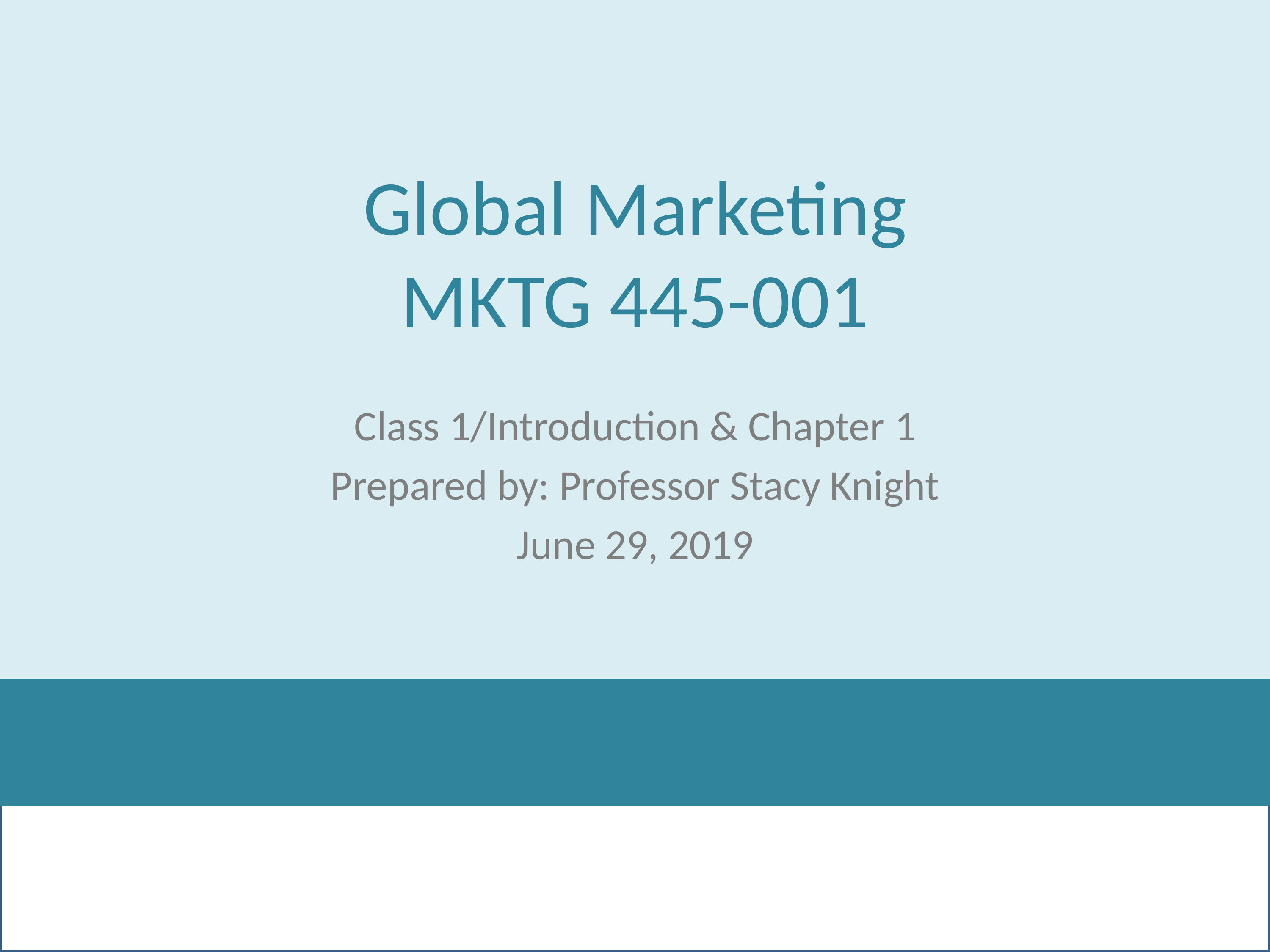 MKTG445-001 Class 1 Intro CH1 052919.pptx_dsia14ujz6i_page1