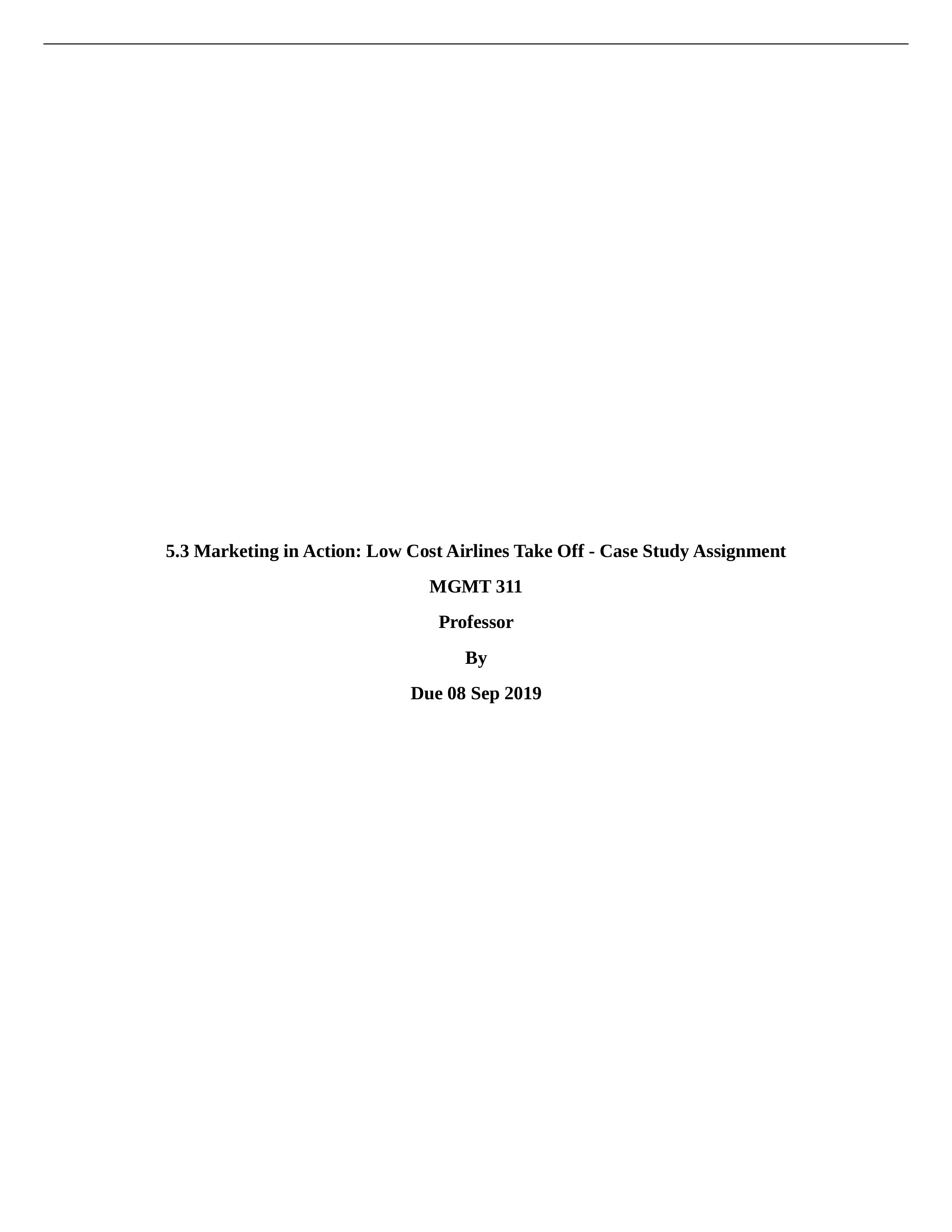 5.3 Marketing in Action - Low Cost Airlines Take Off - Case Study Assignment (UL - CH).docx_dtgoxwdfyam_page1