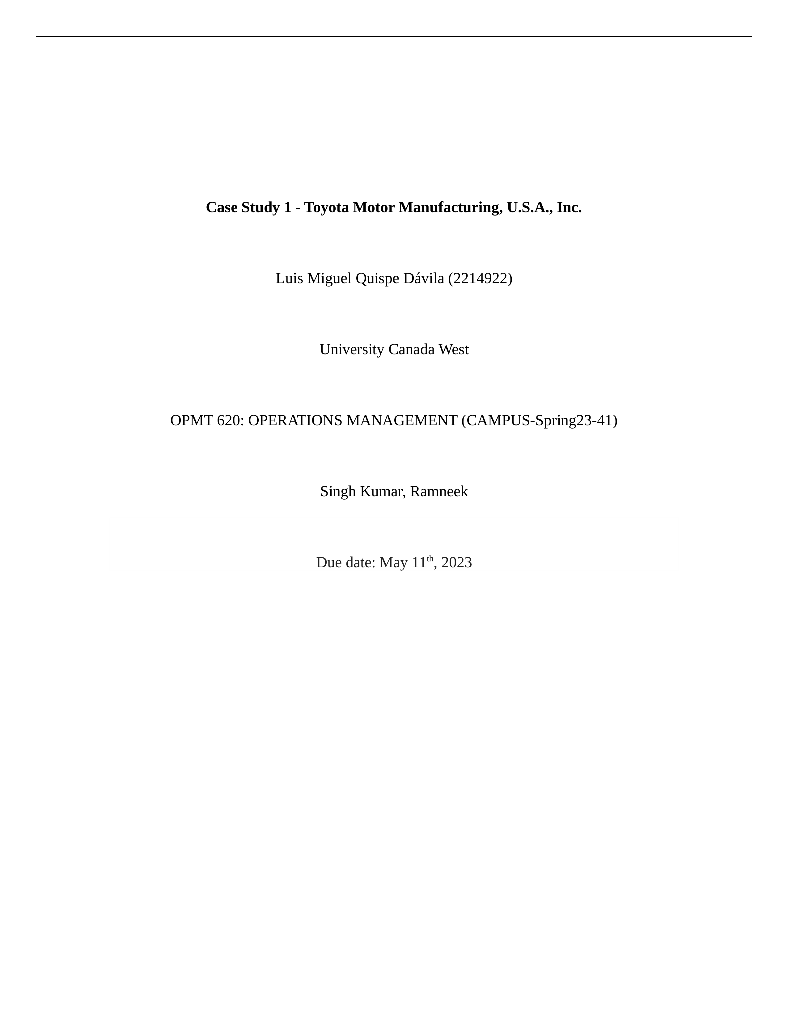 Case Study 1 - Toyota Motor Manufacturing_Luis Miguel Quispe ID 2214922.docx_dugs6hdmjfs_page1