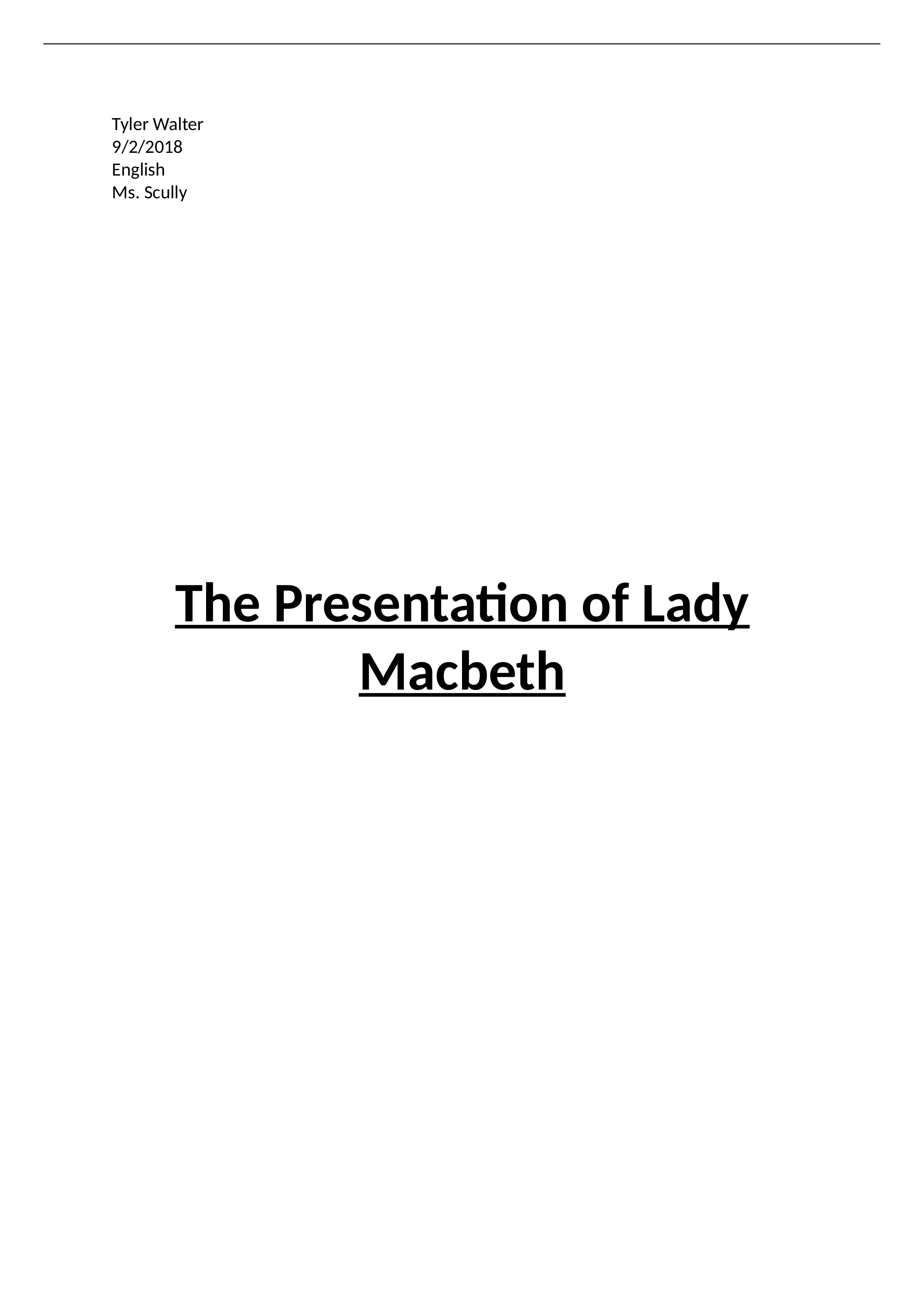 The Presentation of Lady Macbeth Analysis (By Tyler Walter).docx_dvmfwf14bkp_page1