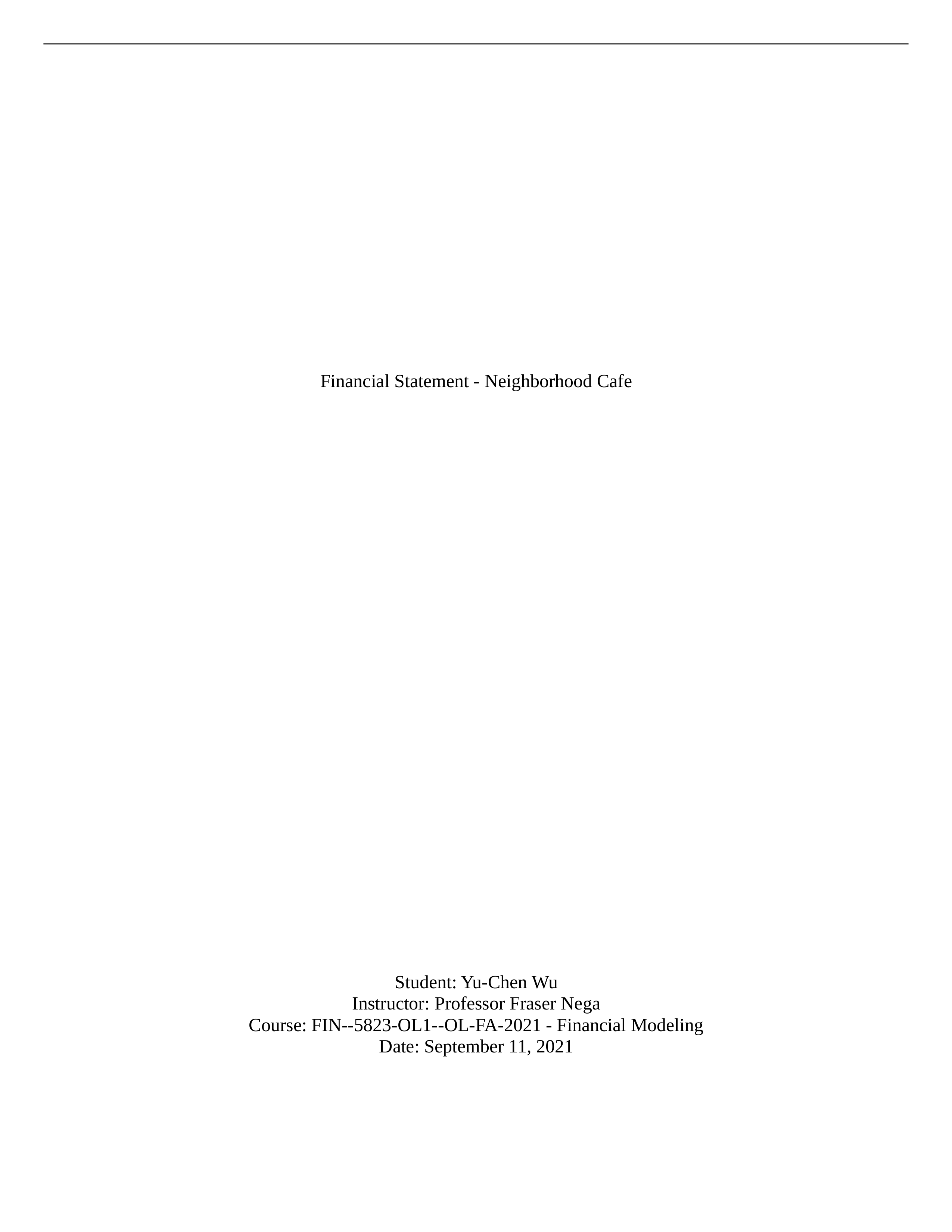 Wu_Financial Statement Neighborhood Cafe_3.edited (1).docx_dx4cd90enff_page1