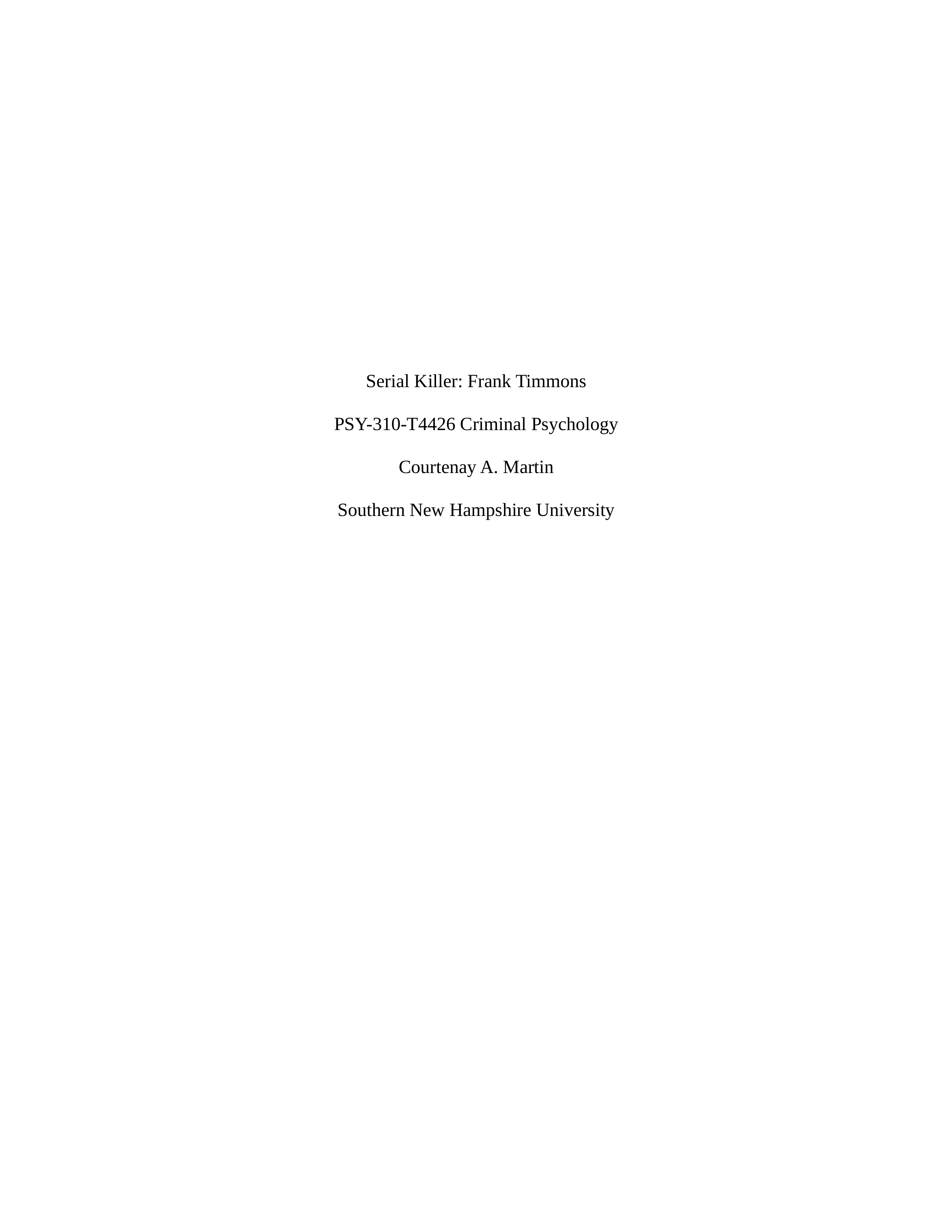 Psy 310 - Frank Timmons - Final Paper.docx_dxgi9go2h2u_page1