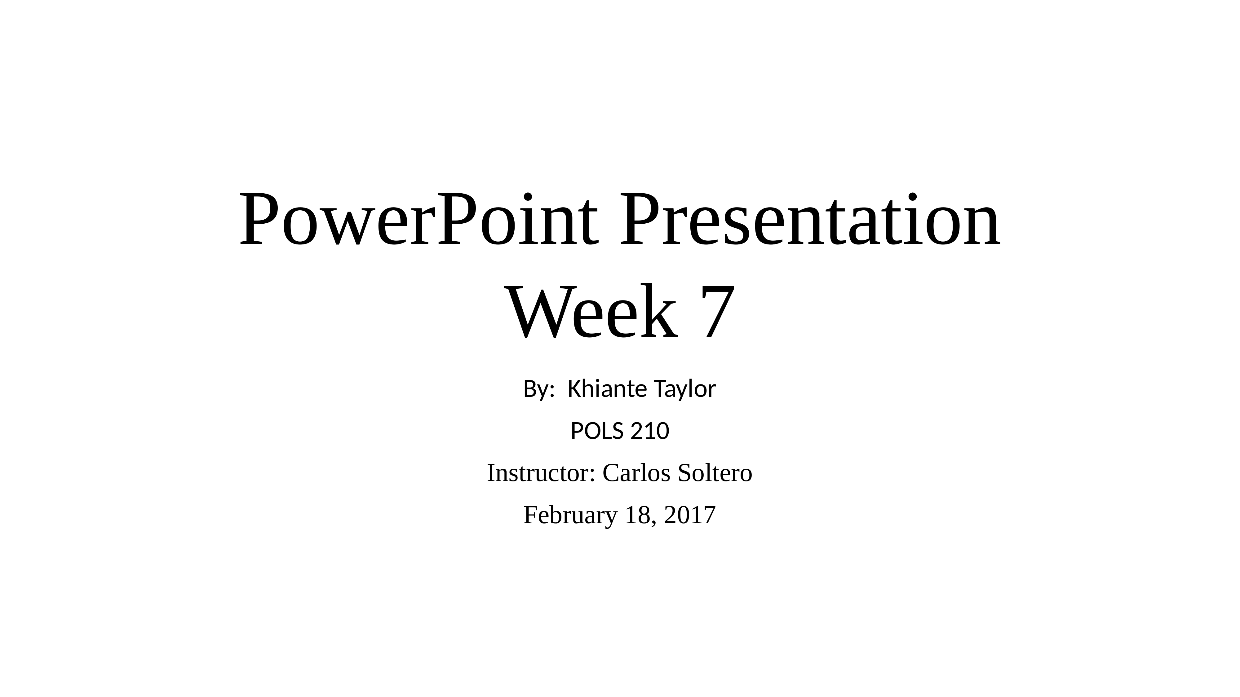 TaylorKhiantePOLS210week7_dxtpgmn0kd8_page1