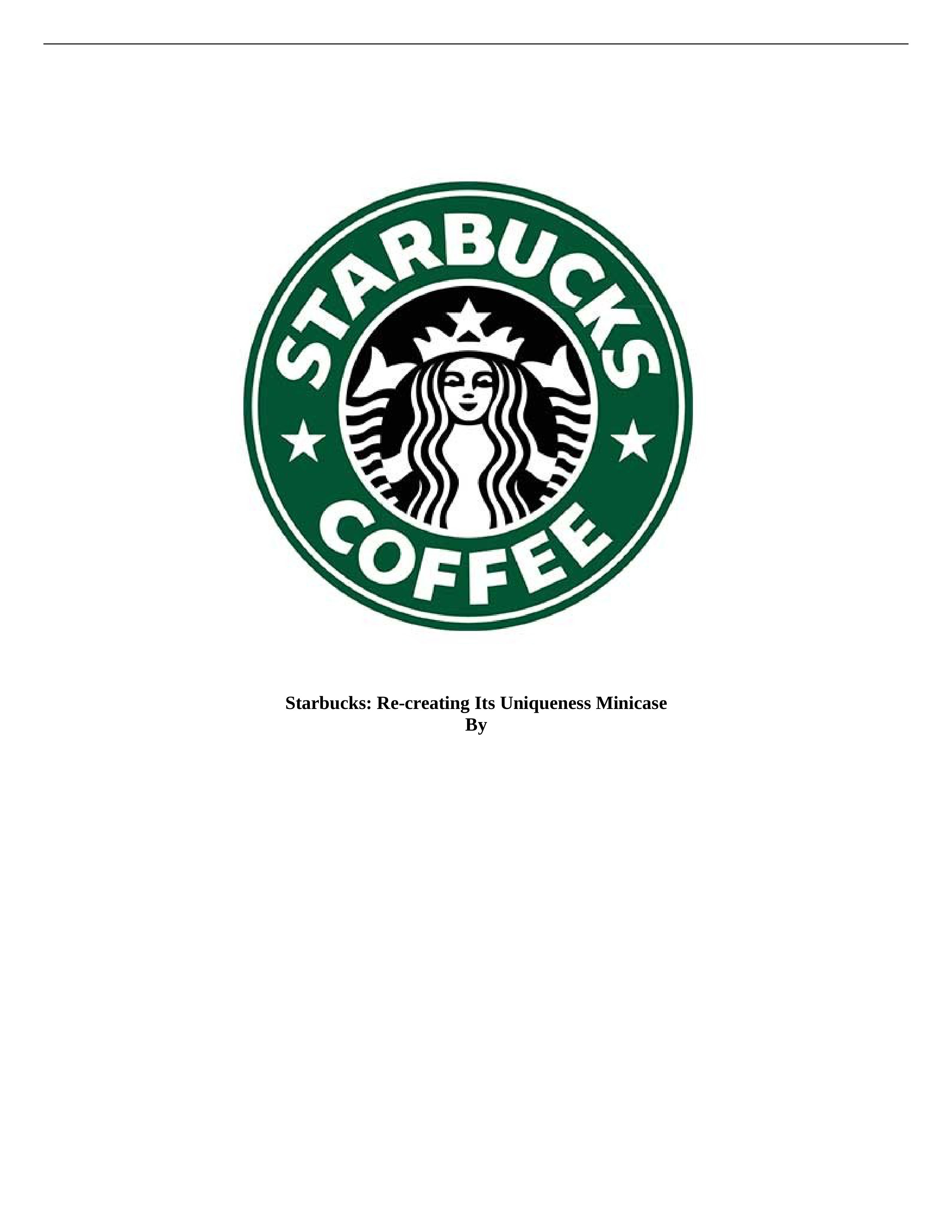 How did Starbuck create its uniqueness in the first place.docx_dxyecfe76og_page1