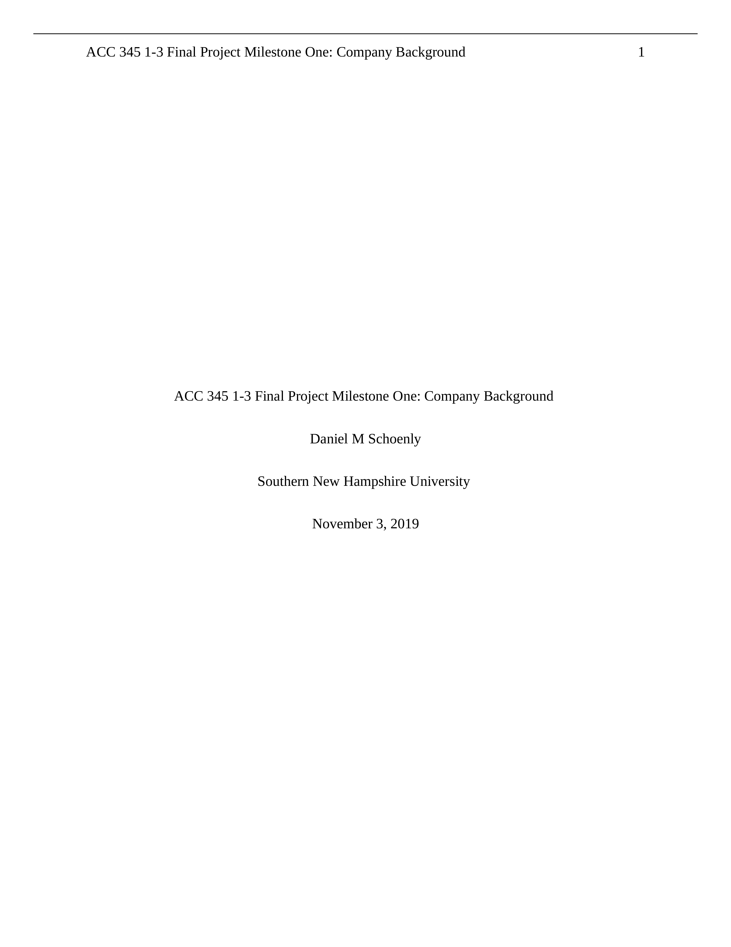 Final Project Milestone ACC 345.docx_dz6h34to1jo_page1