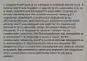 1. Assume that P sues D for damages in a federal district court. P asserts that D was negligent in operating D's automobile and, as a result, injured P and damaged P's automobile. D serves an answer admitting that the accident occurred, denying D's negligence, asserting P's contributory negligence as an affirmative defense, and asserting a compulsory counterclaim alleging that P was negligent and liable for D's injuries and damage to D's automobile. Under the Federal Rules of Civil Procedure, P is A. Required to serve an "answer" to D's counterclaim (assuming that D's counterclaim was designated as a counterclaim). B. Required to serve a "reply" to D's counterclaim (assuming that D's counterclaim was designated as a counterclaim). C. Not required to serve any response; the allegations of D's counterclaim are automatically taken as denied or avoided. Not permitted to serve any response; the allegations of D's counterclaim are automatically taken as denied or avoided.