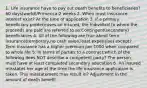 1. Life insurance have to pay out death benefits to beneficiaries? 60 days(world)/Primerica:2 weeks 2. When must insurance interest exist? At the time of application 3. If a primary beneficiary predeceases an insured, the individual to whom the proceeds are paid are referred to as:Contingent(secondary) beneficiaries 4. All of the following are true about term insurance(temporary,no cash value,least expensive) except? Term insurance has a higher premium per 1000 when compared to whole life 5. In terms of parties to a contract,which of the following does NOT describe a competent party? The person must have at least completed secondary education 6. An insured misstates her age at the time the life insurance application is taken. This misstatement may result in? Adjustment in the amount of death benefit