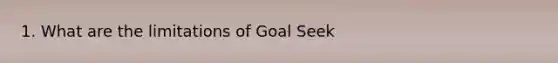 1. What are the limitations of Goal Seek