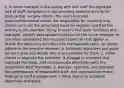 1. A nurse manager is discussing with unit staff the repeated lack of staff compliance in documenting exercise activity for post-cardiac surgery clients. The unit's licensed practical/vocational nurses are responsible for ensuring that clients carry out the prescribed exercise regimen and that the activity is documented. Using Drucker's five basic functions of a manager, identify appropriate functions for the nurse manager to use when addressing this situation (select all that apply): a. Divide the necessary activities into manageable tasks, so clients adhere to the exercise regimen. b. Establish objectives and goals for each area and decide who is accountable for them. c. Allow clients to organize the activities. d. Engage in activities that motivate the team, and communicate effectively with the responsible staff members. e. Analyze, appraise, and interpret the performance of responsible staff, and communicate these findings to staff management. f. Allow clients to establish objectives and goals.