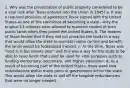 1. Why was the privatization of public property considered to be a vital task after Texas entered into the Union in 1845? a. It was a required provision of agreement Texas signed with the United States as one of the conditions of becoming a state—only the original 13 colonies were allowed to maintain control of their public lands when they joined the United States. b. The leaders of Texas feared that if they did not privatize the lands in a way that would allow the state to maintain some control and benefit, the lands would be federalized instead. c. At the time, Texas was "land rich but money poor" and this was a way for the state to be able to raise funds that could be used for vital purposes such as funding elementary, secondary, and higher education. d. As a result of becoming part of the United States, there were now redundancies within many parts of government within the state. This would allow the state to sell off the tangible redundancies that were no longer needed.