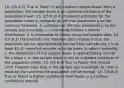 10. (Ch 8.2) True or False? In any random sample drawn from a population, the sample mean is an unbiased estimator of the population mean. 11. (Ch 8.2) A consistent estimator for the population mean a. collapses on the true parameter μ as the variance increases. b. collapses on the true parameter μ as the sample size increases. c. consistently follows a normal distribution. d. is impossible to obtain using real sample data. 12. (Ch 8.3) The Central Limit Theorem (CLT) implies that a. the population will be approximately normal if the sample size n is at least 40. b. repeated samples must be taken to obtain normality. c. the distribution of the sample mean is approximately normal for a large n. d. the sample mean is not an unbiased estimator of the population mean. 13. (Ch 8.3) True or False? The Central Limit Theorem says that, if the sample size n exceeds 30, then it must be the case that the population will be normal. 14. (Ch 8.4) True or False? A higher confidence level leads to a narrower confidence interval.