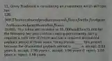 11. Ginny Trueblood is considering an investment which will cost her 120,000. The investment produces no cash flows for the first year. In the second year the cash inflow is35,000. This inflow will increase to 55,000 and then75,000 for the following two years before ceasing permanently. Ginny requires a 10% rate of return and has a required discounted payback period of three years. Ginny should _____ this project because the discounted payback period is _____. a. accept; 2.03 years b. accept; 2.98 years c. accept; 3.98 years d. reject; 3.03 years e. reject; 3.98 years