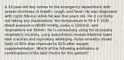 A 12-year-old boy comes to the emergency department with severe shortness of breath, cough, and fever. He was diagnosed with cystic fibrosis when he was five years old. He is currently not taking any medications. His temperature is 39.4 C 103F., blood pressure is 80/40 mmHg, pulse is 120/min, and respirations are 30/min. He is excessively using his accessory respiratory muscles. Lung auscultation reveals bilateral lower lobe crackles and expiratory wheezing. Pulse oximetry shows Sa02 of 85% that improves to 92% after oxygen supplementation. Which of the following antibiotics or combinations is the best choice for this patient?