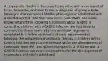 A 12-year-old child is in the urgent care clinic with a complaint of fever, headache, and sore throat. A diagnosis of group A beta-hemolytic streptococcus (GABHS) pharyngitis is established with a rapid-strep test, and oral penicillin is prescribed. The nurse knows which of the following statements about GABHS is correct? a. children with a GABHS infection are less likely to contract the illness again after the antibiotic regimen is completed b. a follow-up throat culture is recommended following the completion of antibiotic therapy c. children with a GABHS infection are at an increased risk for the development of rheumatic fever (RF) and glomerulonephritis d. children with a GABHS infection are at an increased risk for the development of rheumatoid arthritis in adulthood