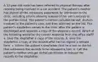 A 12-year-old male has been referred to physical therapy after recently being involved in a car accident. The patient's mother has signed all the necessary paperwork for admission to the clinic, including a form allowing release of her son's records to the parties listed. The patient's mother included herself, doctors involved in the patient's care, and their attorney on the list. The patient's stepfather comes to the clinic after the patient is discharged and requests a copy of the stepson's record. Which of the following would be the correct response from the office staff? a. Give the stepfather a copy of the records. b. Give the stepfather a copy of the records after he has signed a release form. c. Inform the patient's stepfather that he is not on the list that authorizes the records to be released to him. d. Call the patient's mother and get verbal permission to release the records to the stepfather.