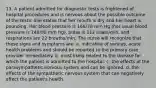 13. A patient admitted for diagnostic tests is frightened of hospital procedures and is nervous about the possible outcome of the tests. She states that her mouth is dry and her heart is pounding. Her blood pressure is 168/78 mm Hg (her usual blood pressure is 140/80 mm Hg), pulse is 112 beats/min, and respirations are 22 breaths/min. The nurse will recognize that these signs and symptoms are: a. indicative of serious, acute health problems and should be reported to the primary care provider immediately. b. most likely related to the disease for which the patient is admitted to the hospital. c. the effects of the parasympathetic nervous system and can be ignored. d. the effects of the sympathetic nervous system that can negatively affect the patient's health.