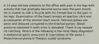 A 13-year-old boy presents to the office with pain in his legs with activity that has gradually become worse over the past month. He is unable to ride a bicycle with his friends due to the pain in his legs. Examination of the heart reveals an ejection click and accentuation of the second heart sound. Femoral pulses are weak and delayed compared to the brachial pulses. Blood pressure obtained in both arms is elevated. Chest X-ray reveals rib notching. Which of the following is the most likely diagnosis? A Abdominal aortic aneurysm B Coarctation of the aorta C Pheochromocytoma D Thoracic outlet syndrome