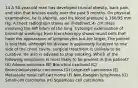 14 A 50-year-old man has developed truncal obesity, back pain, and skin that bruises easily over the past 5 months. On physical examination, he is afebrile, and his blood pressure is 160/95 mm Hg. A chest radiograph shows an ill-defined, 4- cm mass involving the left hilum of the lung. Cytologic examination of bronchial washings from bronchoscopy shows round cells that have the appearance of lymphocytes but are larger. The patient is told that, although his disease is apparently localized to one side of the chest cavity, surgical treatment is unlikely to be curative. He also is advised to stop smoking. Which of the following neoplasms is most likely to be present in this patient? (A) Adenocarcinoma (B) Bronchial carcinoid (C) Bronchioloalveolar carcinoma (D) Large-cell carcinoma (E) Metastatic renal cell carcinoma (F) Non-Hodgkin lymphoma (G) Small-cell carcinoma (H) Squamous cell carcinoma